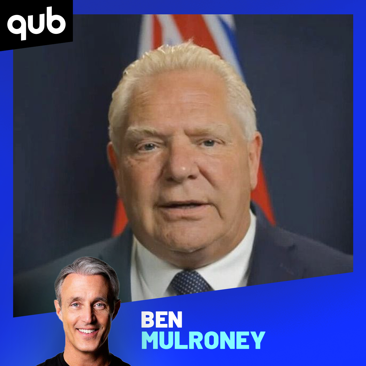Doug Ford s’en prend aux «gauchistes de l’île», raconte Ben Mulroney