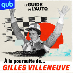 EXTRA : Des chars, Gilles Villeneuve et Philippe-Audrey Larrue Saint-Jacques