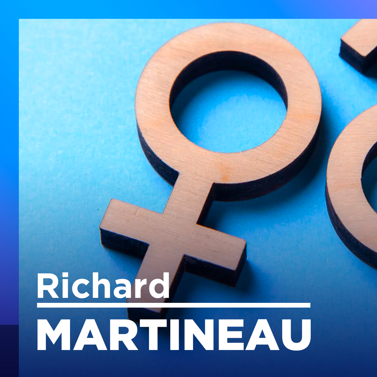 «C'est les hommes le sexe faible», dit Martineau