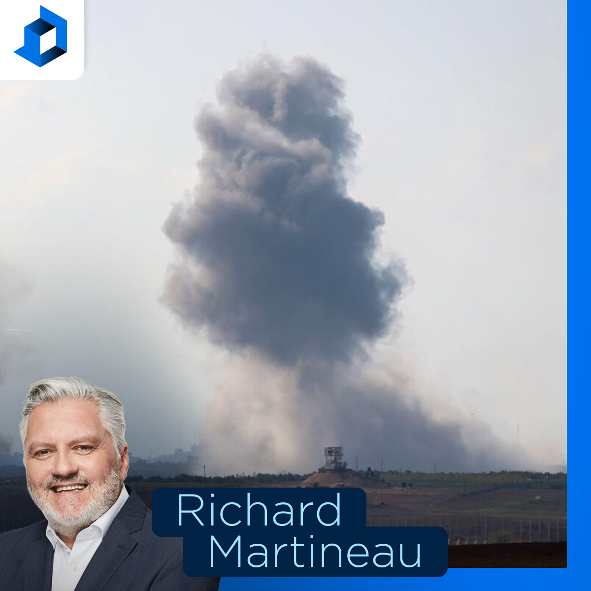 Réplique d’Israël : «C’est un piège que le Hamas a tendu», dit Richard Martineau