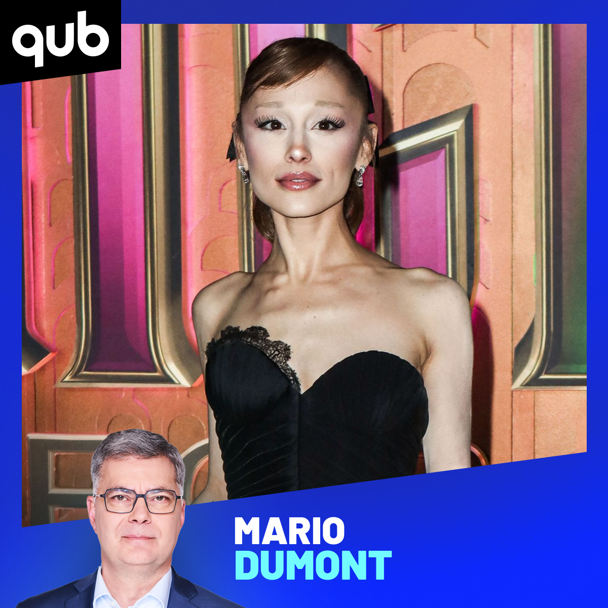Ariana Grande: «Une belle chanson à mettre chez le fleuriste», dit Mario Dumont episode artwork