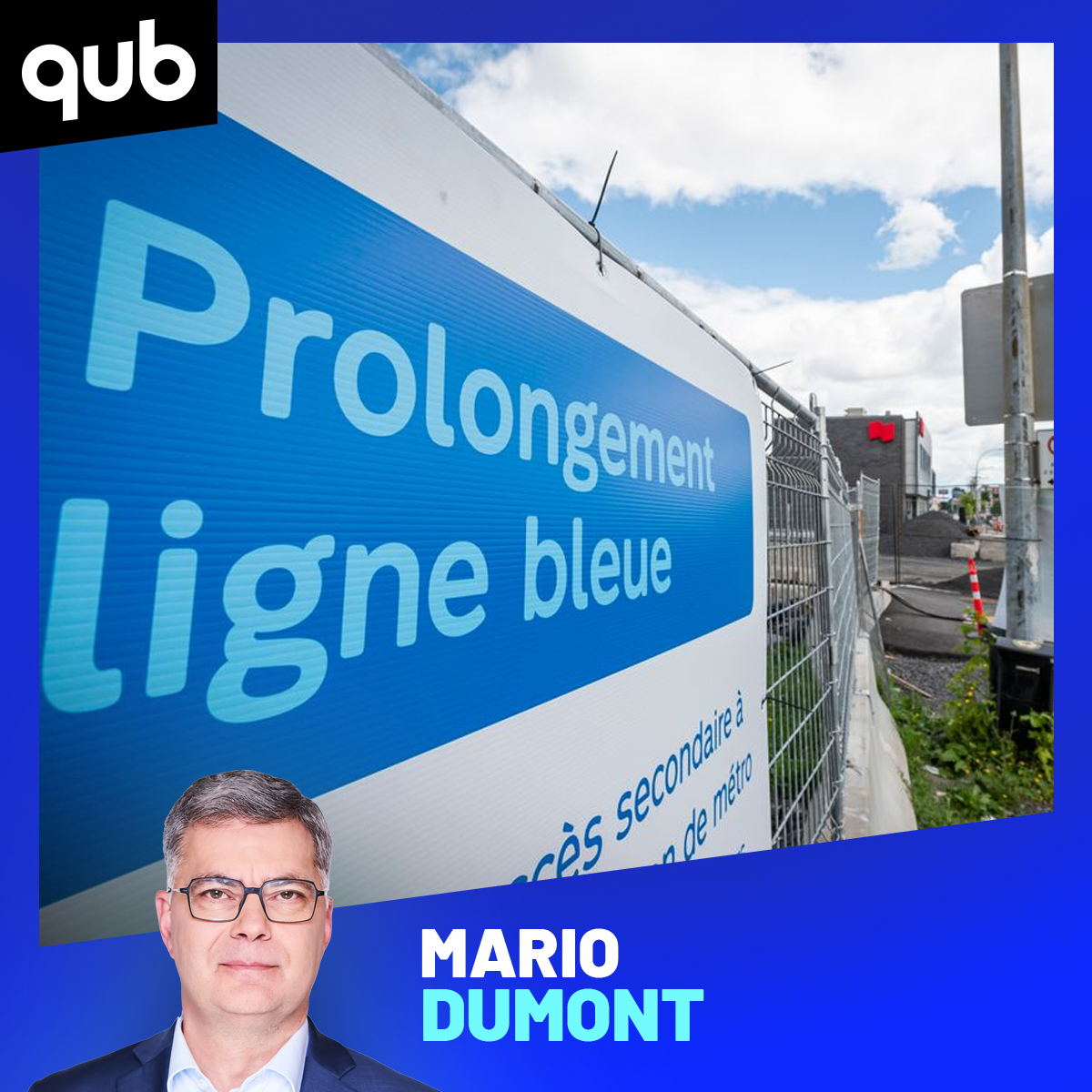 Nouvelle ligne bleue à Mtl: «D’ici 2028, le tunnel sera creusé (pas terminé)», dit la directrice du projet episode artwork