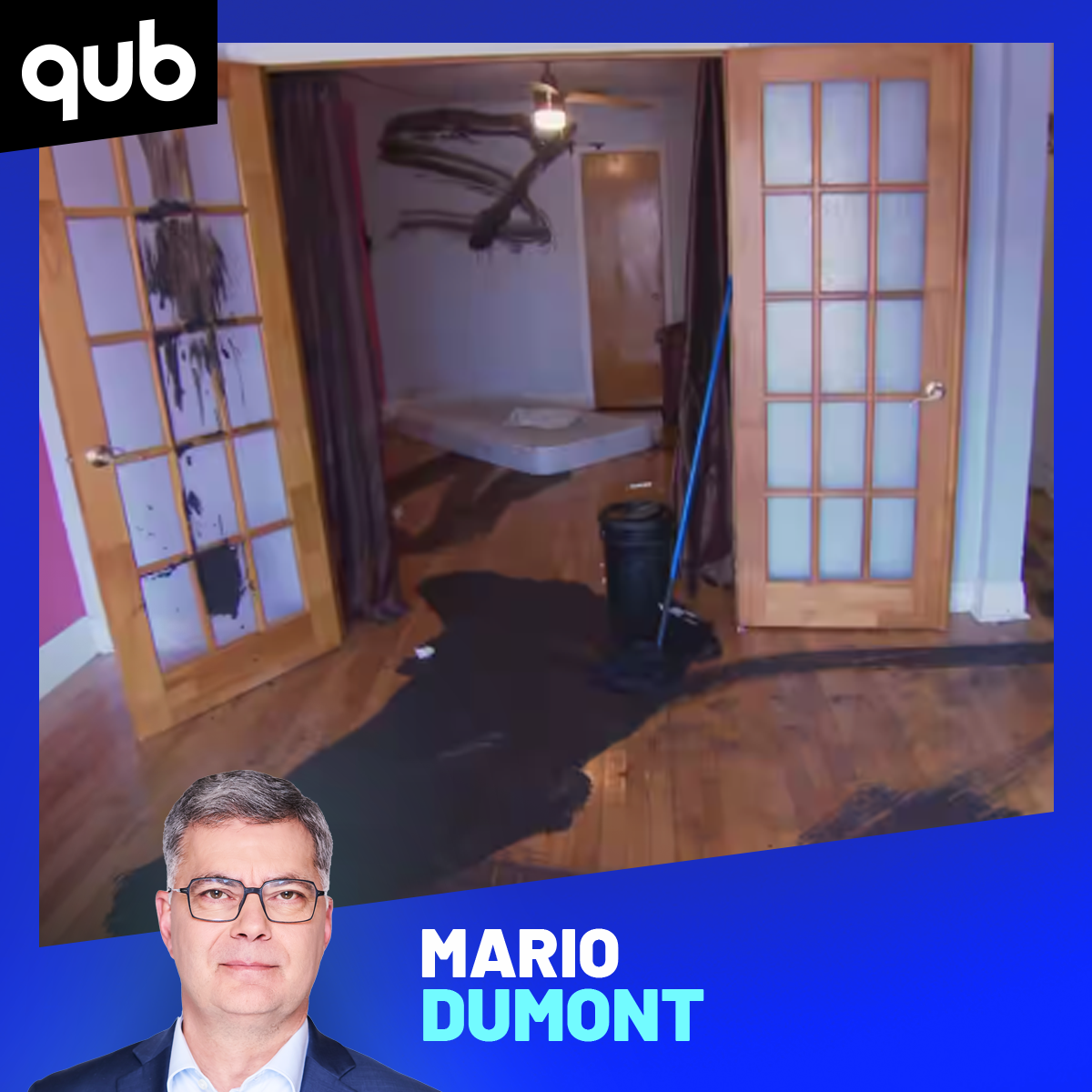 Logement saccagé au goudron: «Au moins, il me reste ma porte-patio», dit le propriétaire