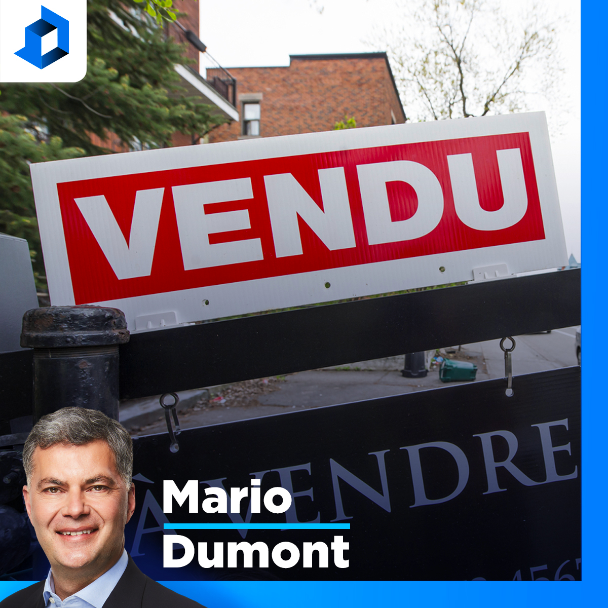 Logements : «Montréal, ferme ça, pars ça sur un autre nom!», dit Mario Dumont