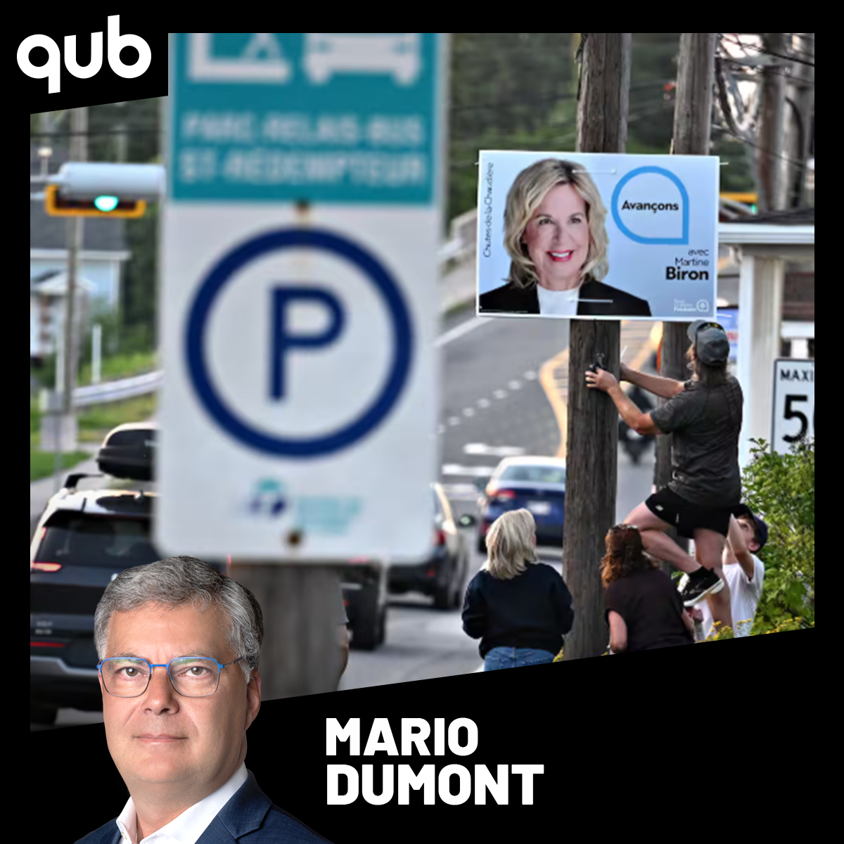 Les pancartes électorales sont dans les rues!