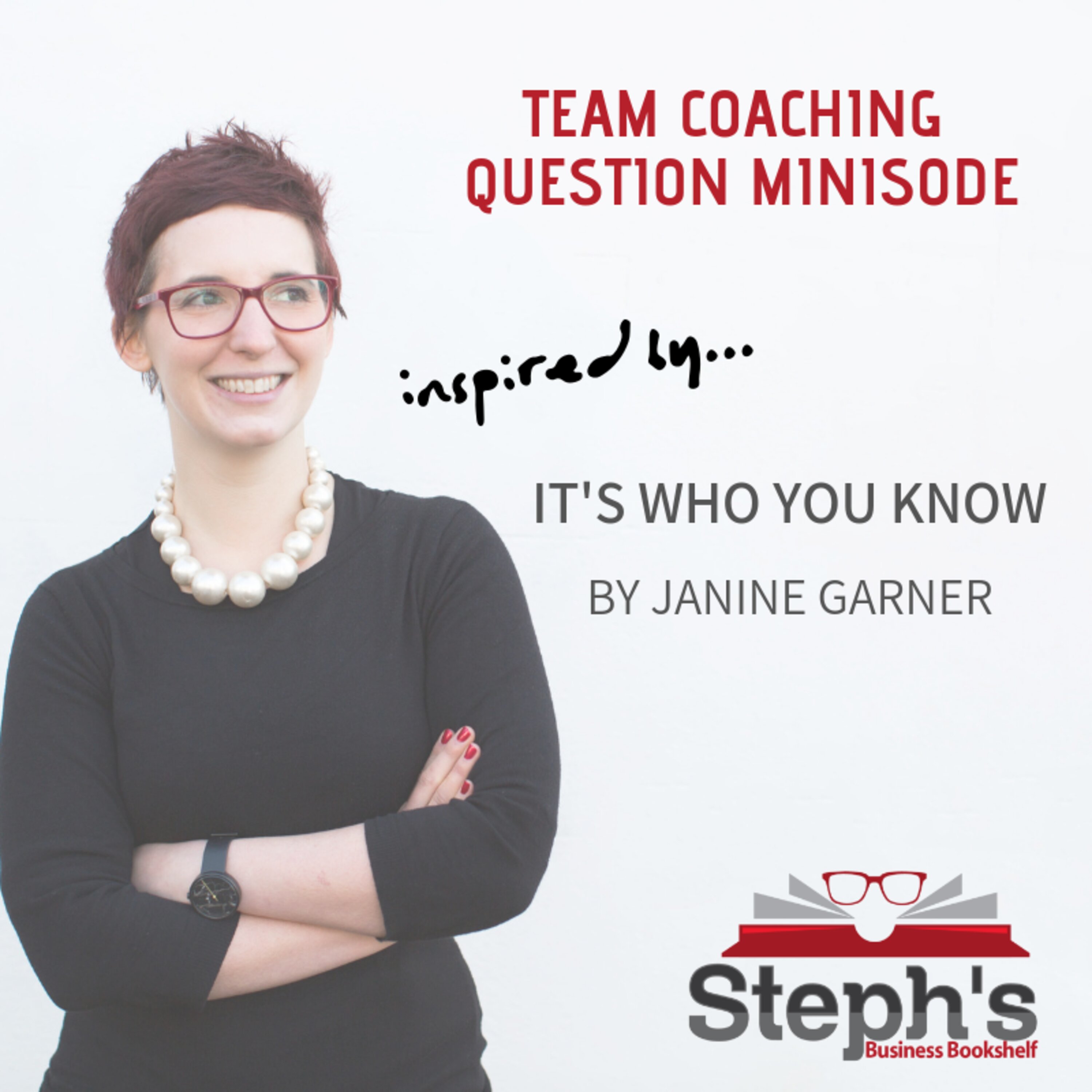 12 - It's Who You Know: Team Building Question