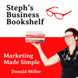 Marketing Made Simple by Donald Miller: How to use enlightenment to create commitment