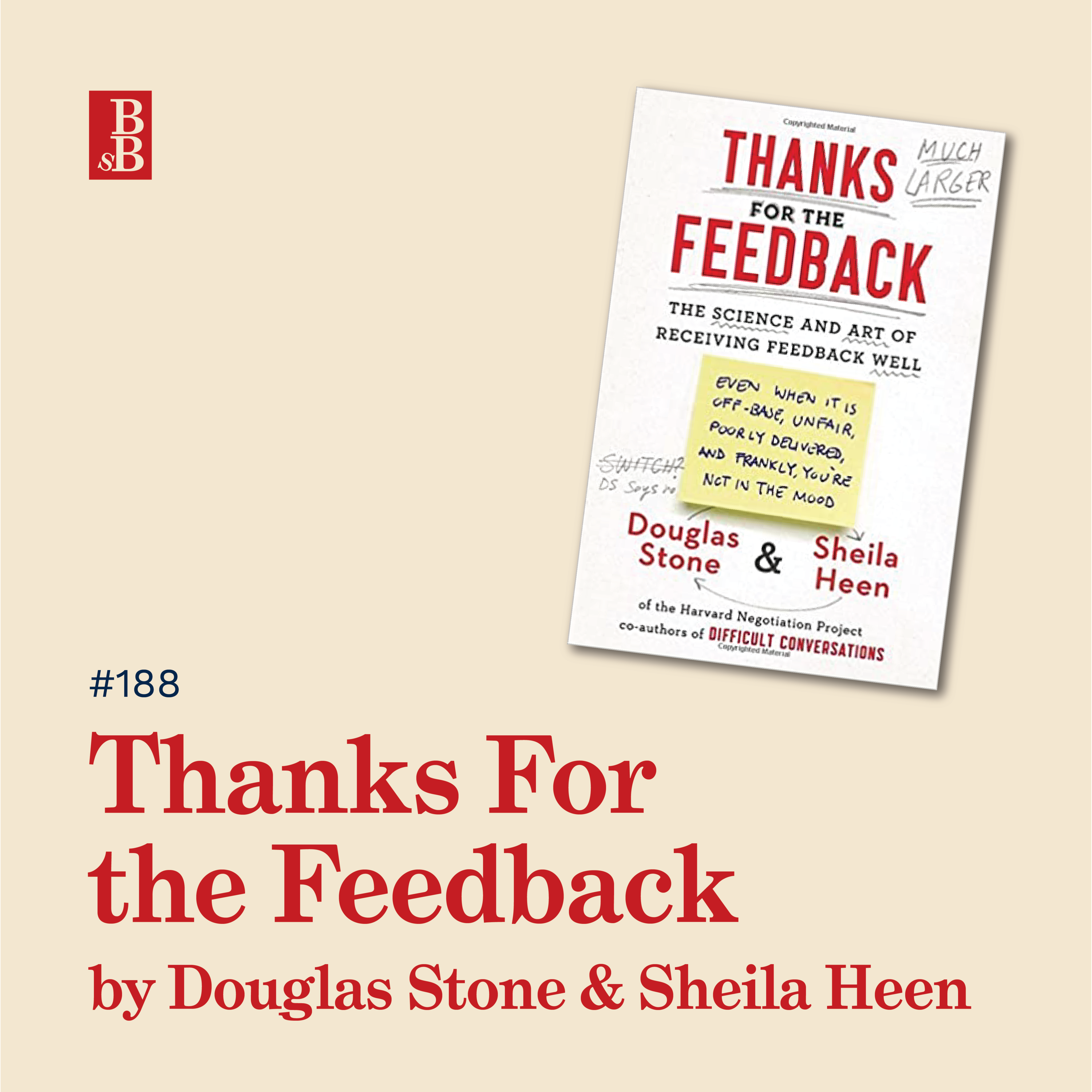 Thanks for the Feedback by Douglas Stone and Sheila Heen: why feedback is like a gift and a colonoscopy