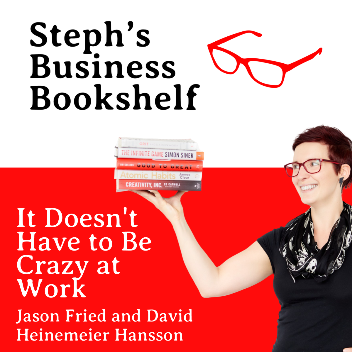 It Doesn’t Have to Be Crazy at Work: How to design the chaos out of your day