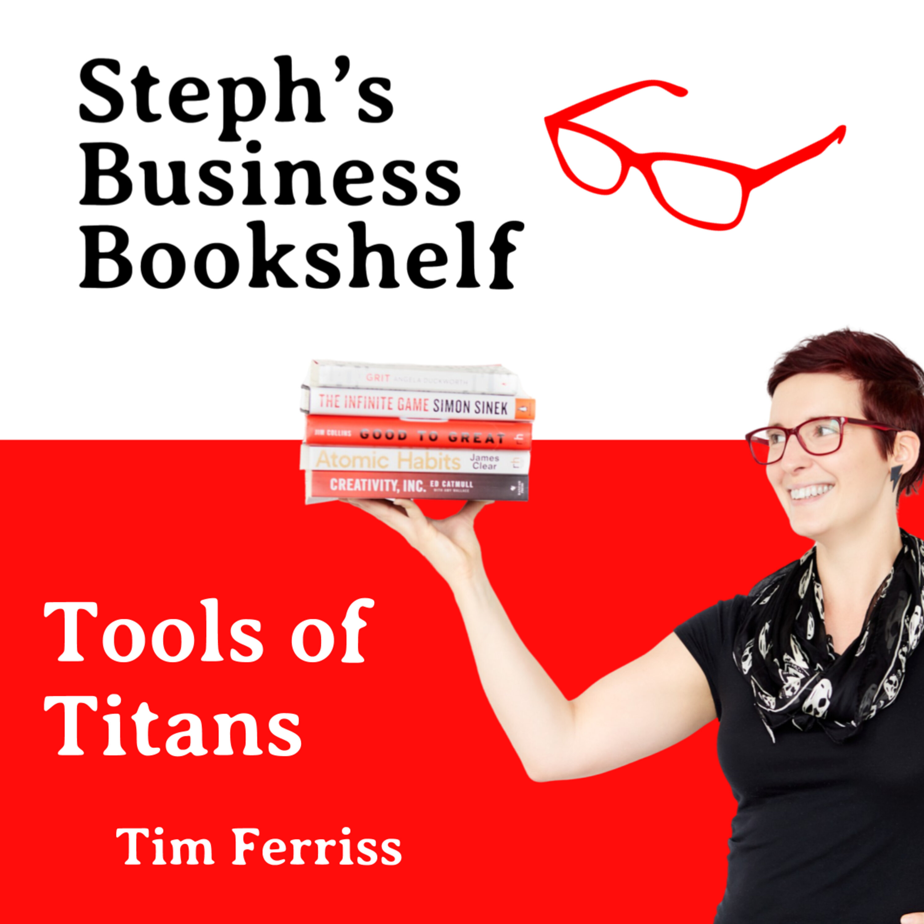 Tools of Titans by Tim Ferriss: how to make your habits your key for success