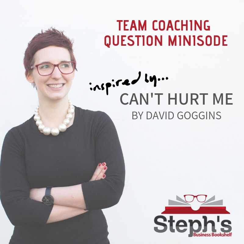Can't Hurt Me; Team Building Question