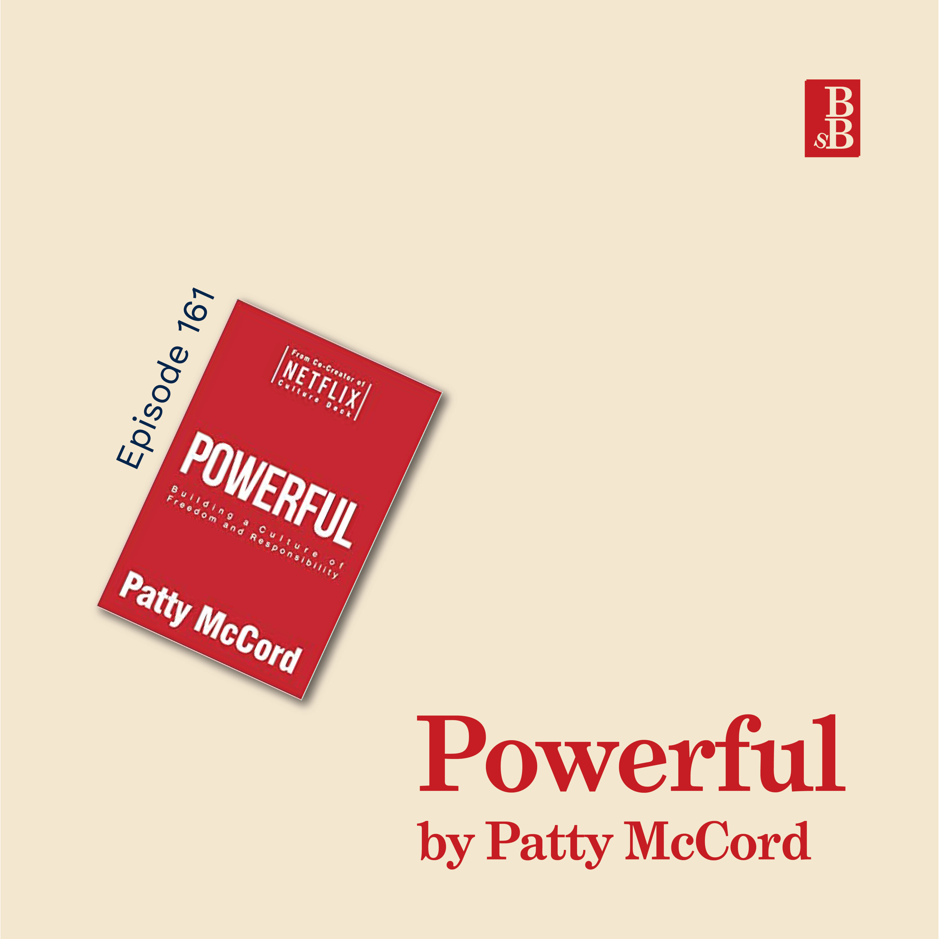 Powerful by Patty McCord: why it's time to start treating your employees like adults Image