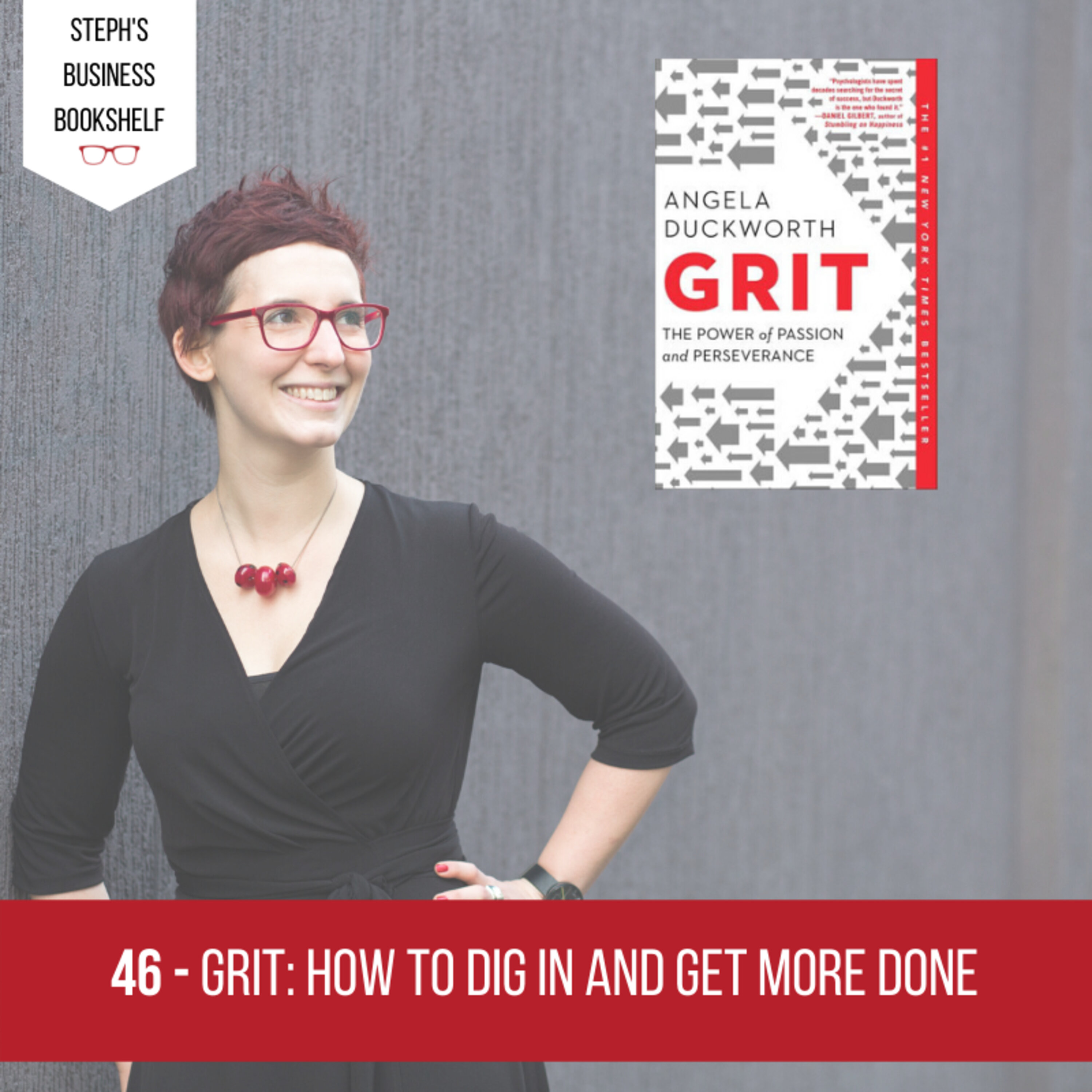 Grit by Angela Duckworth: How to dig in and get more done Image