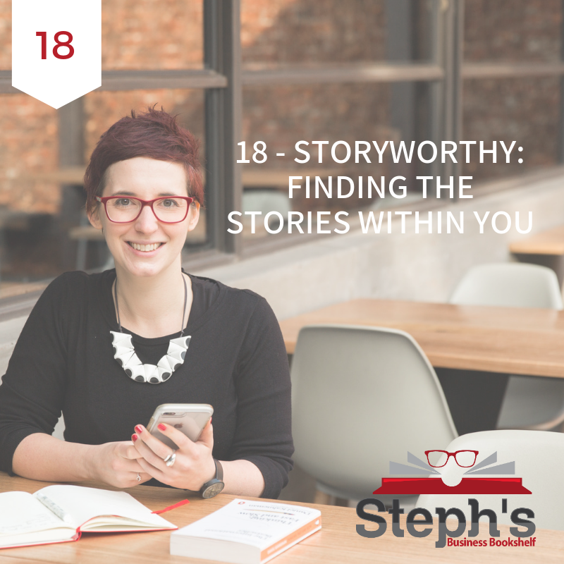 Storyworthy by Matthew Dicks: Finding the stories within you