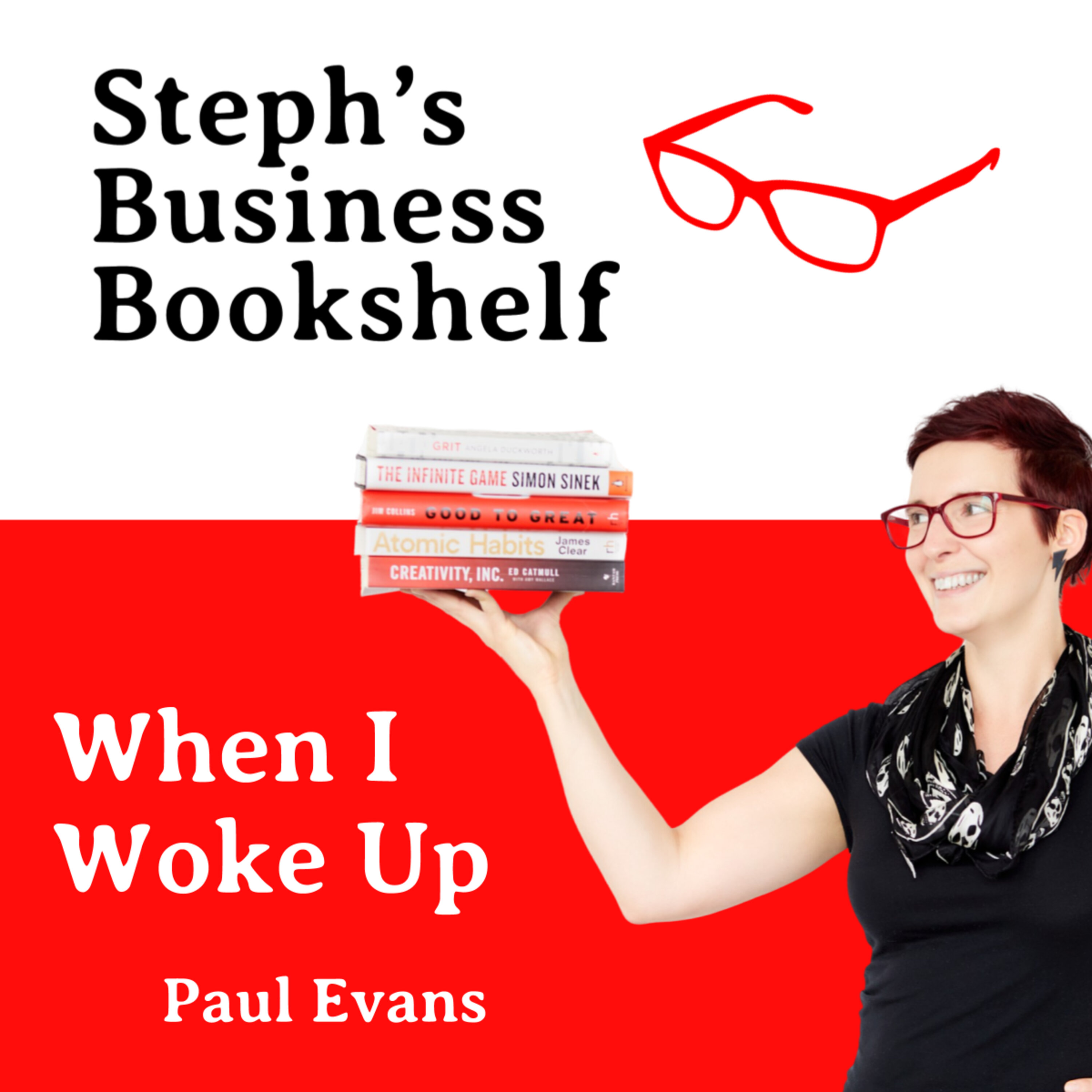 When I Woke Up by Paul Evans: Why the right relationships can save your life Image