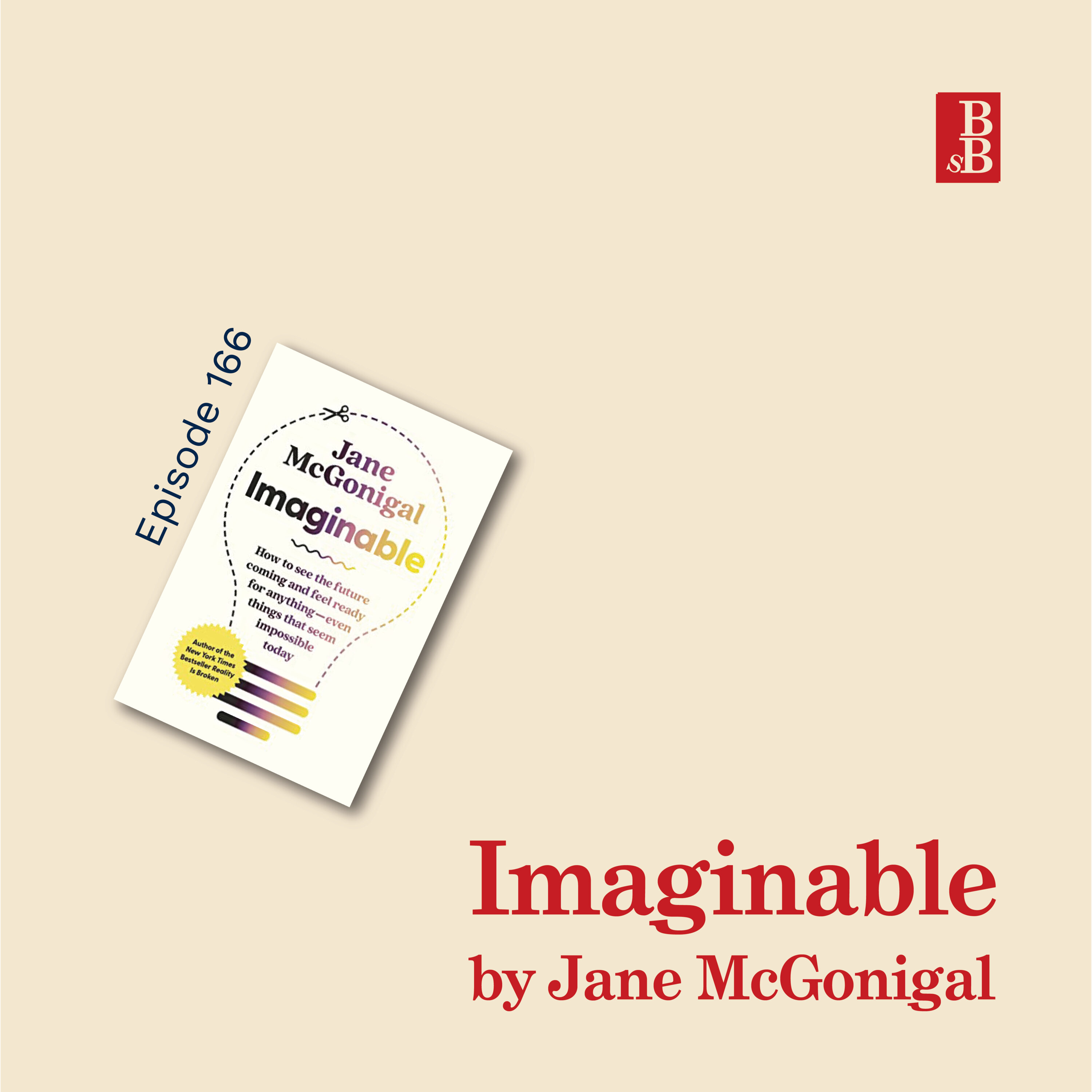 Imaginable by Jane McGonigal: why you need to take a step into an unthinkable future Image