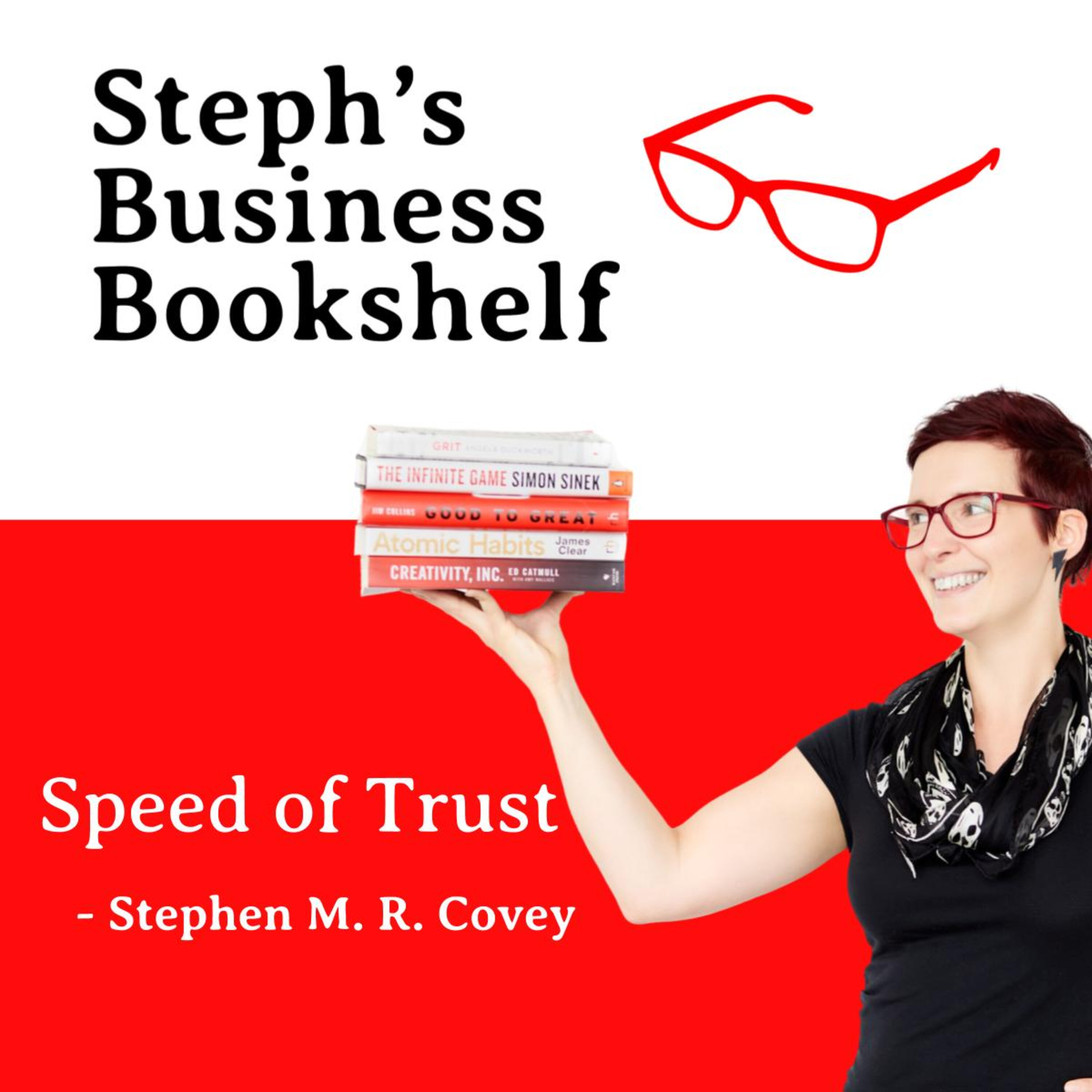 Speed of Trust by Stephen Covey: Why trust is at the heart of everything