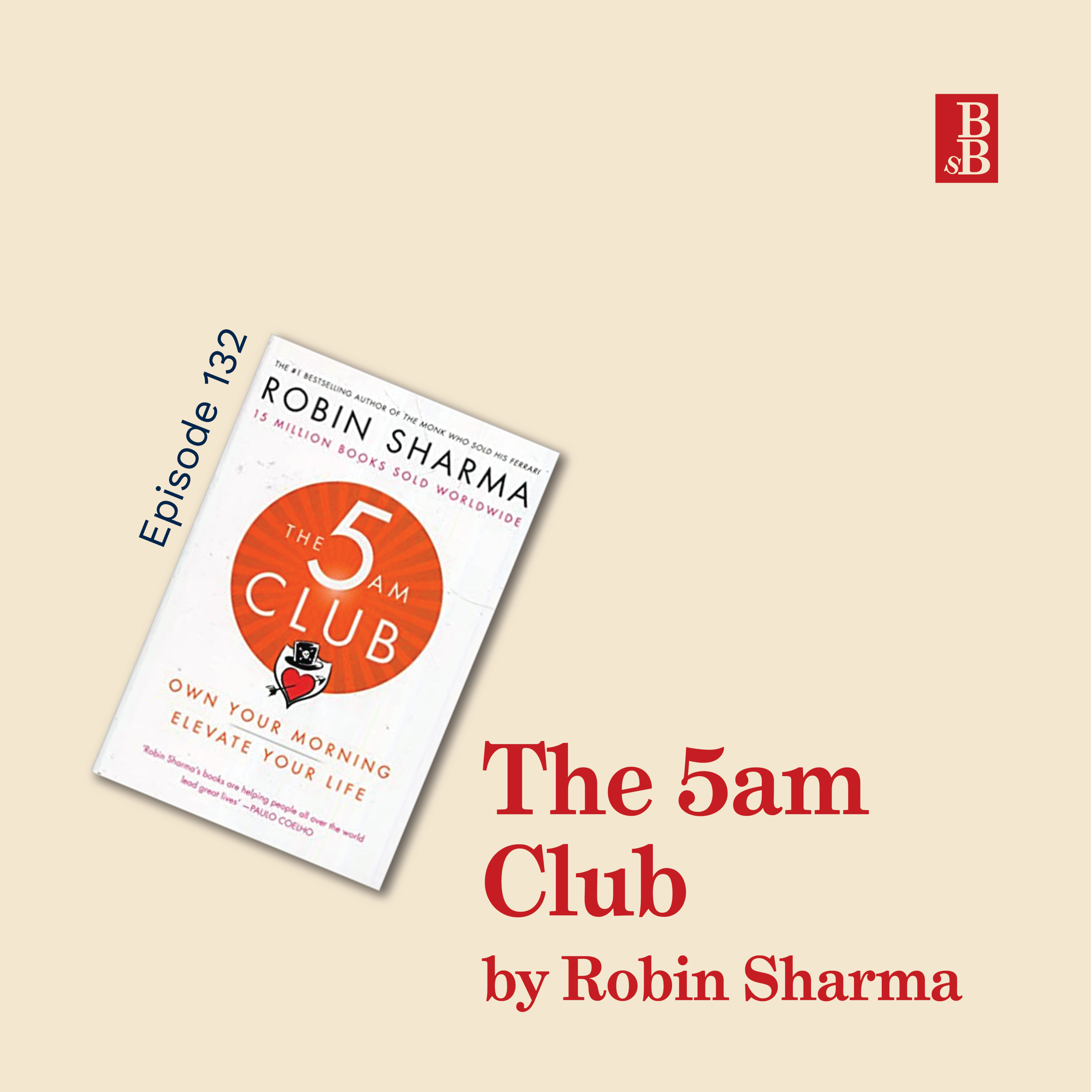 The 5am Club by Robin Sharma: the three big ideas from the worst book I've read