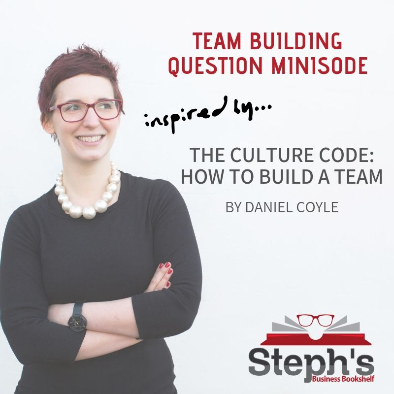 The Culture Code - Team Building Question