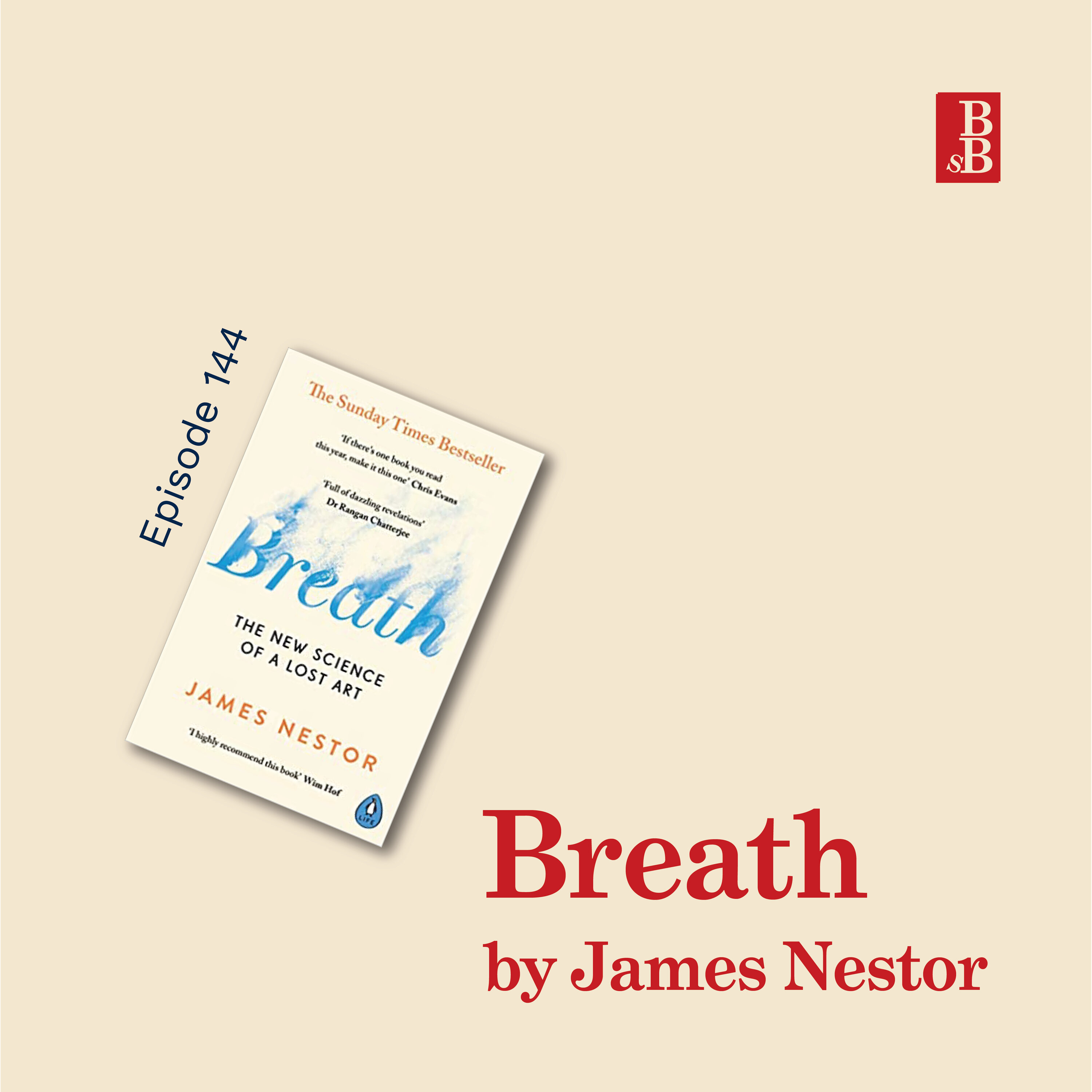 Breath by James Nestor: how we're breathing all wrong (and what to do about it) Image