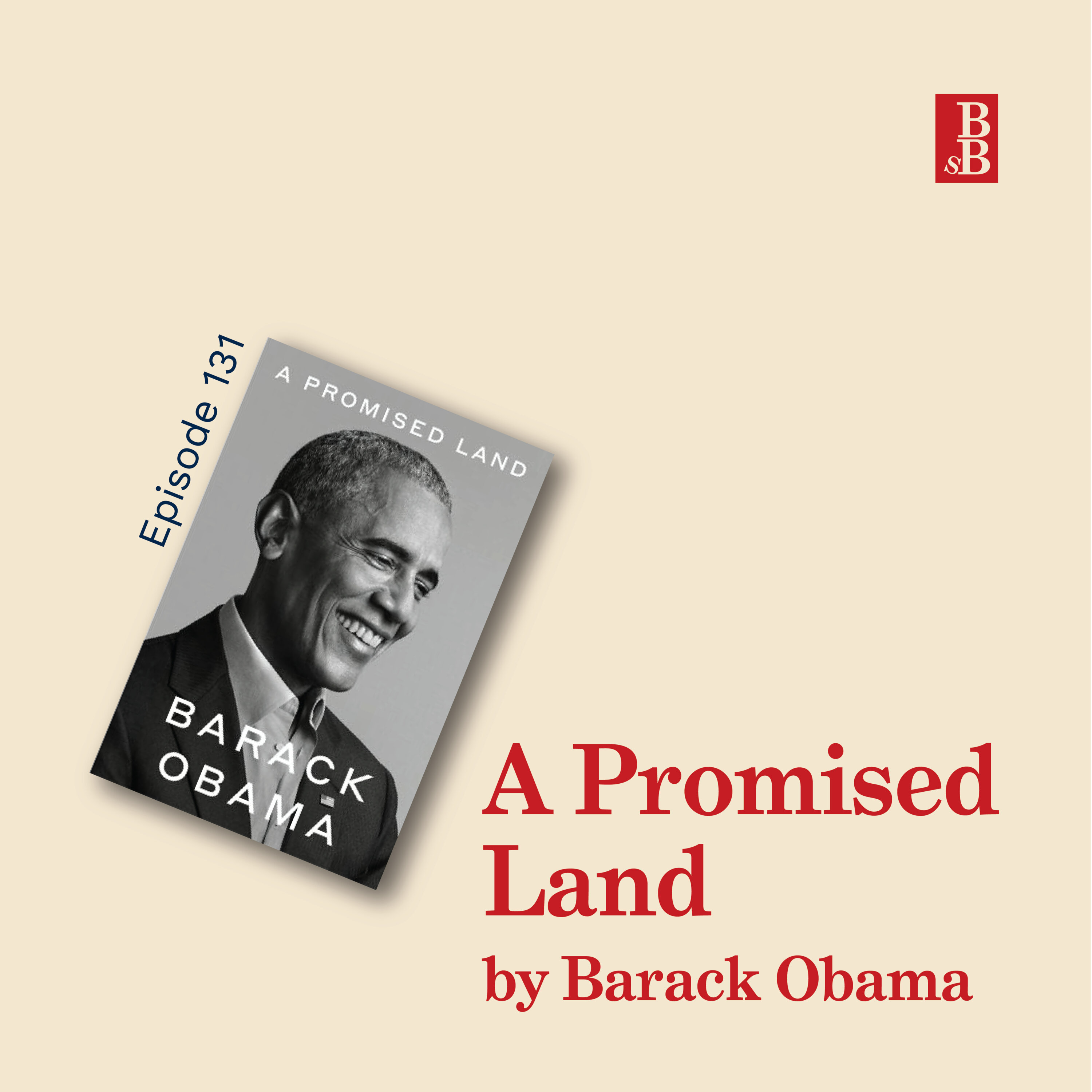 *REBROADCAST* A Promised Land by Barack Obama: the ultimate lessons in leadership Image