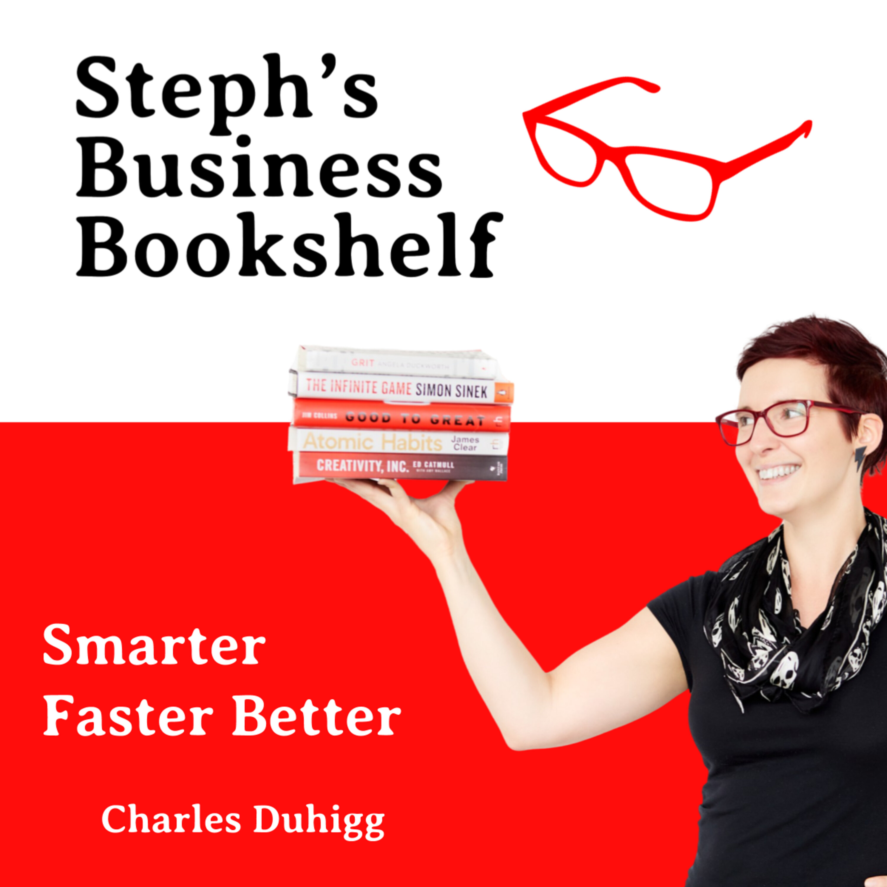 Smarter, Faster, Better by Charles Duhigg: Why you need to embrace control but relinquish certainty