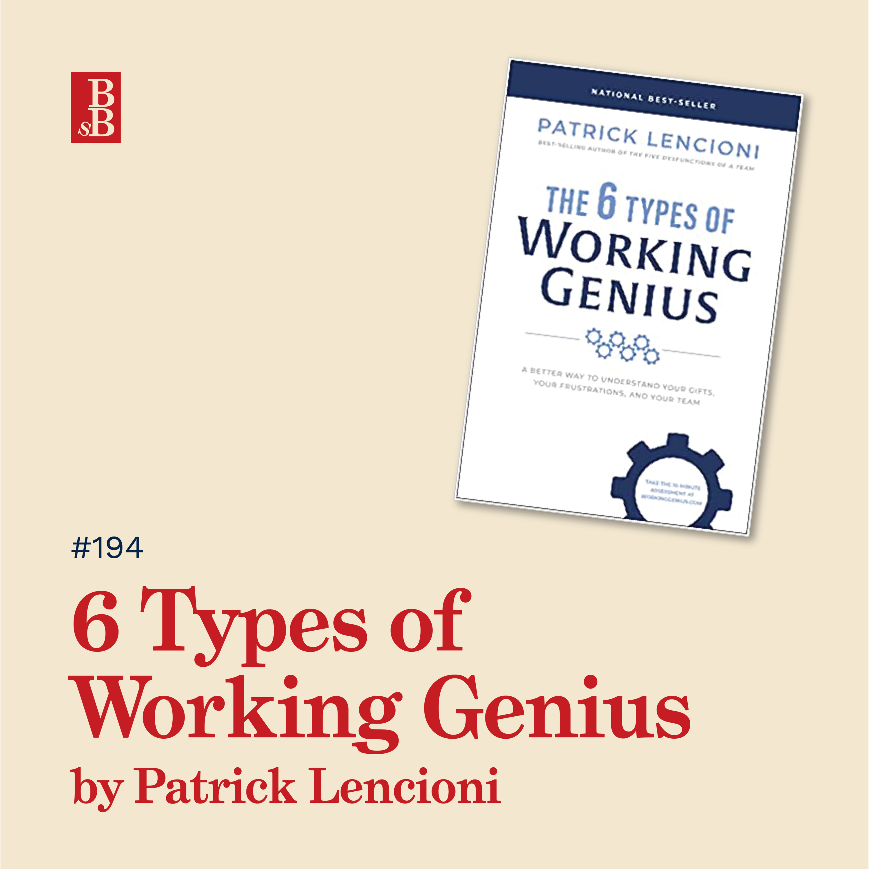 The 6 Types of Working Genius by Patrick Lencioni: how to find out if you're a genius or frustrated