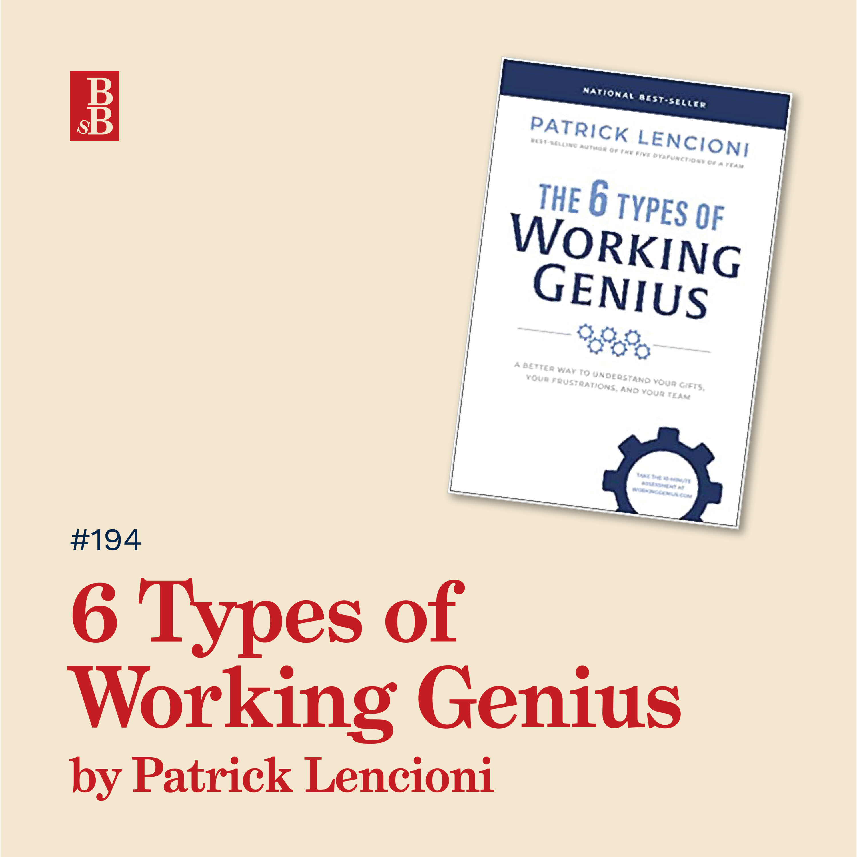 The 6 Types of Working Genius by Patrick Lencioni: how to find out if you're a genius or frustrated Image