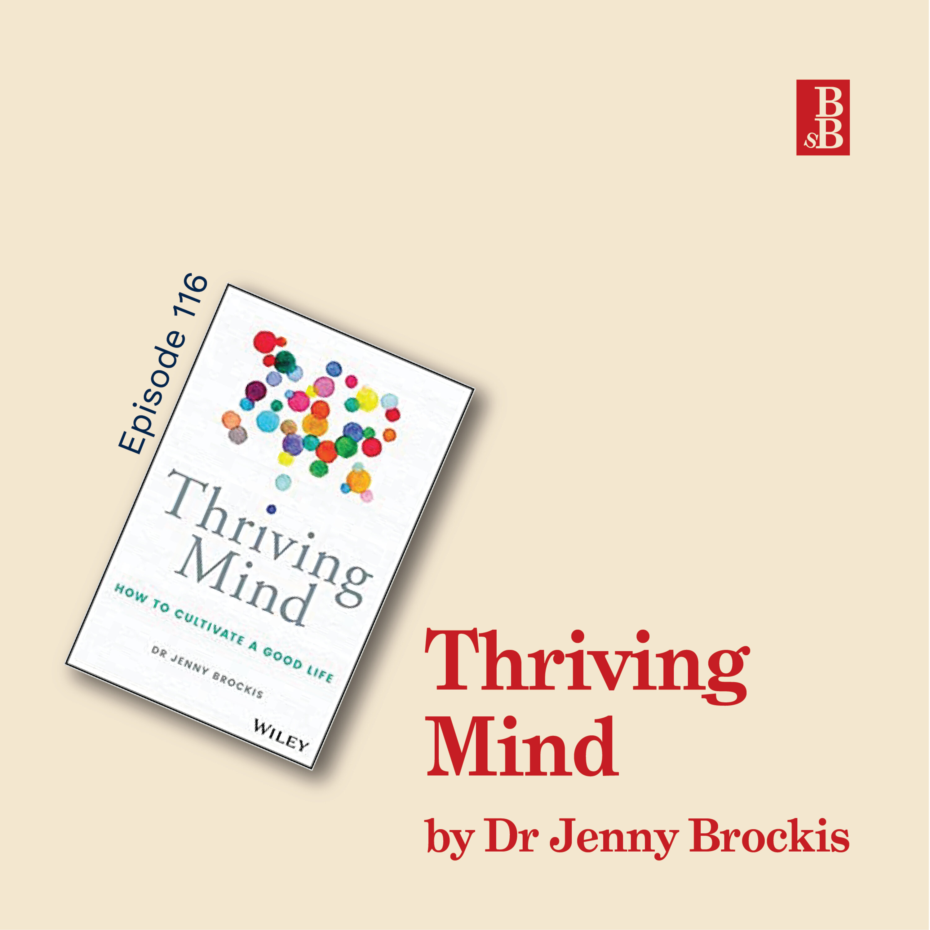 Thriving Mind by Dr Jenny Brockis: how to get smarter by looking after yourself better