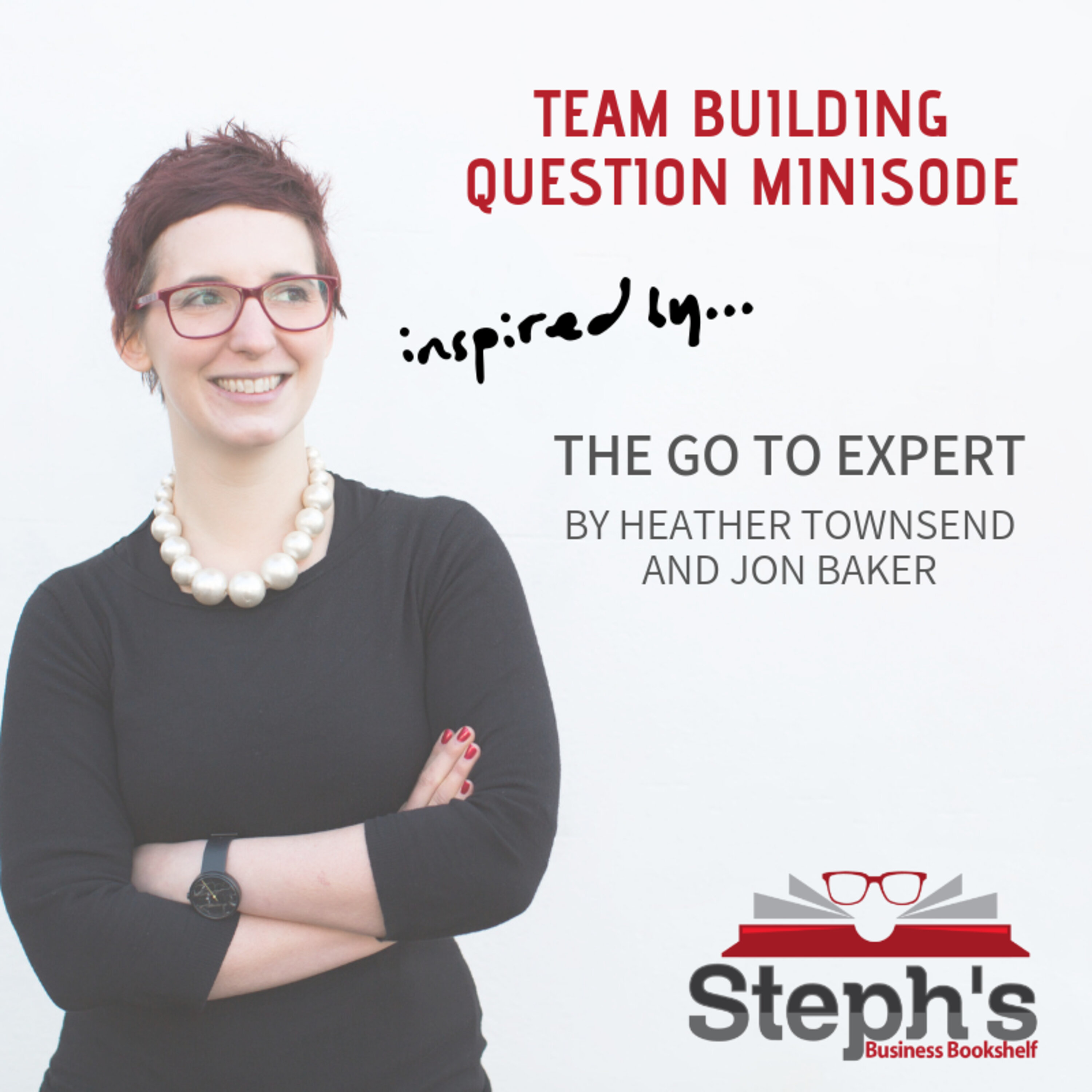 The Go To Expert Team Building Question