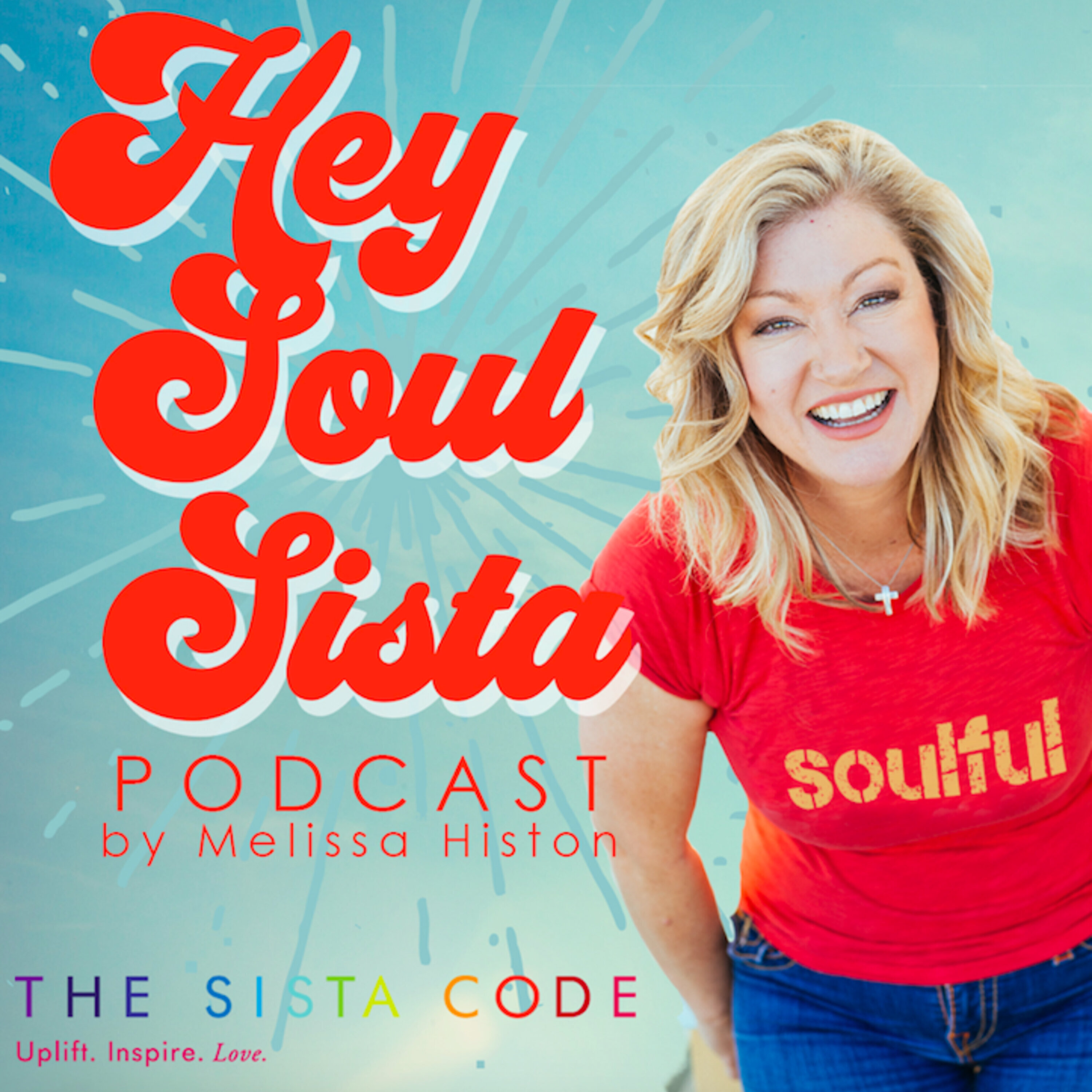 Hey Soul Sista by Melissa Histon