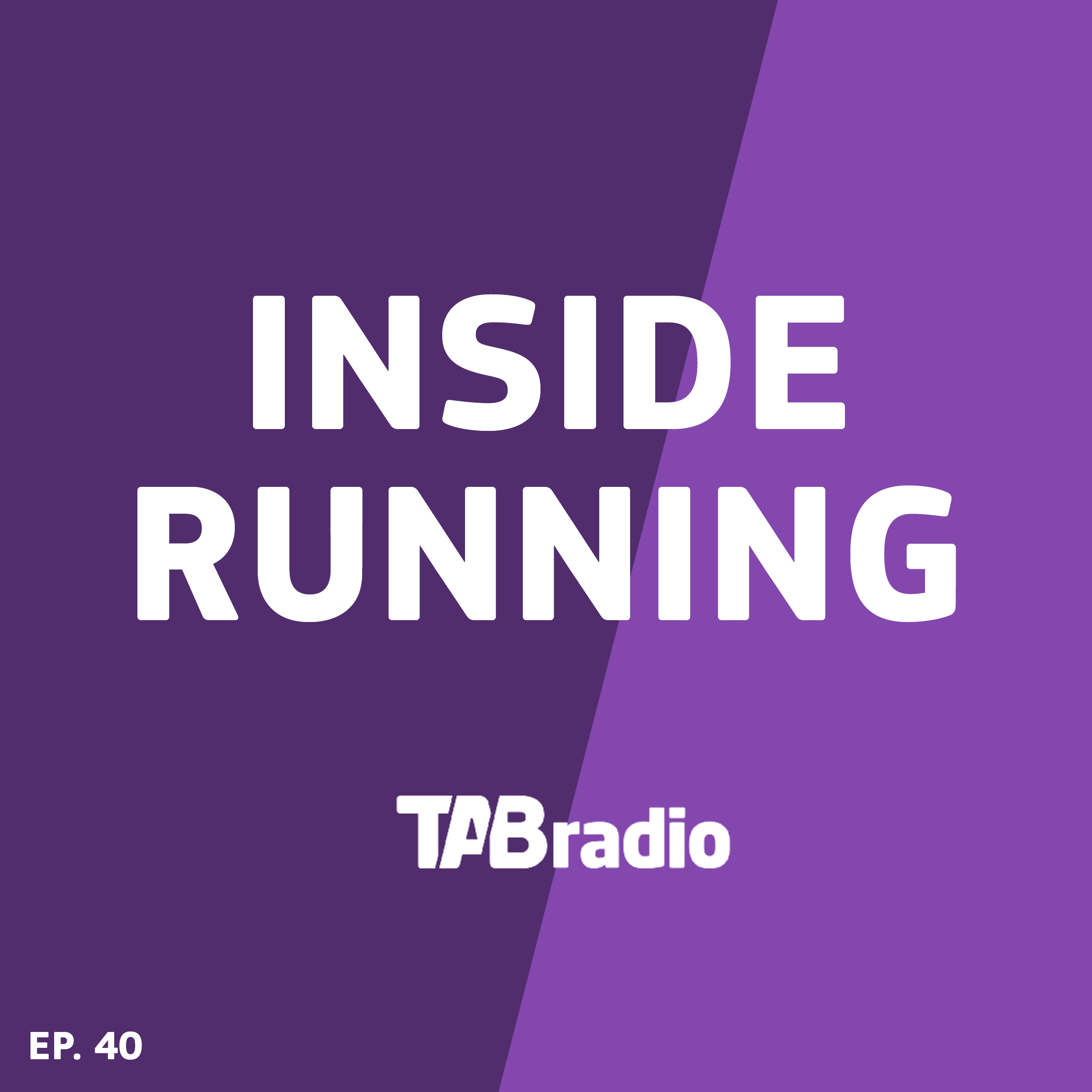 Inside Running Ep40 28-5-22