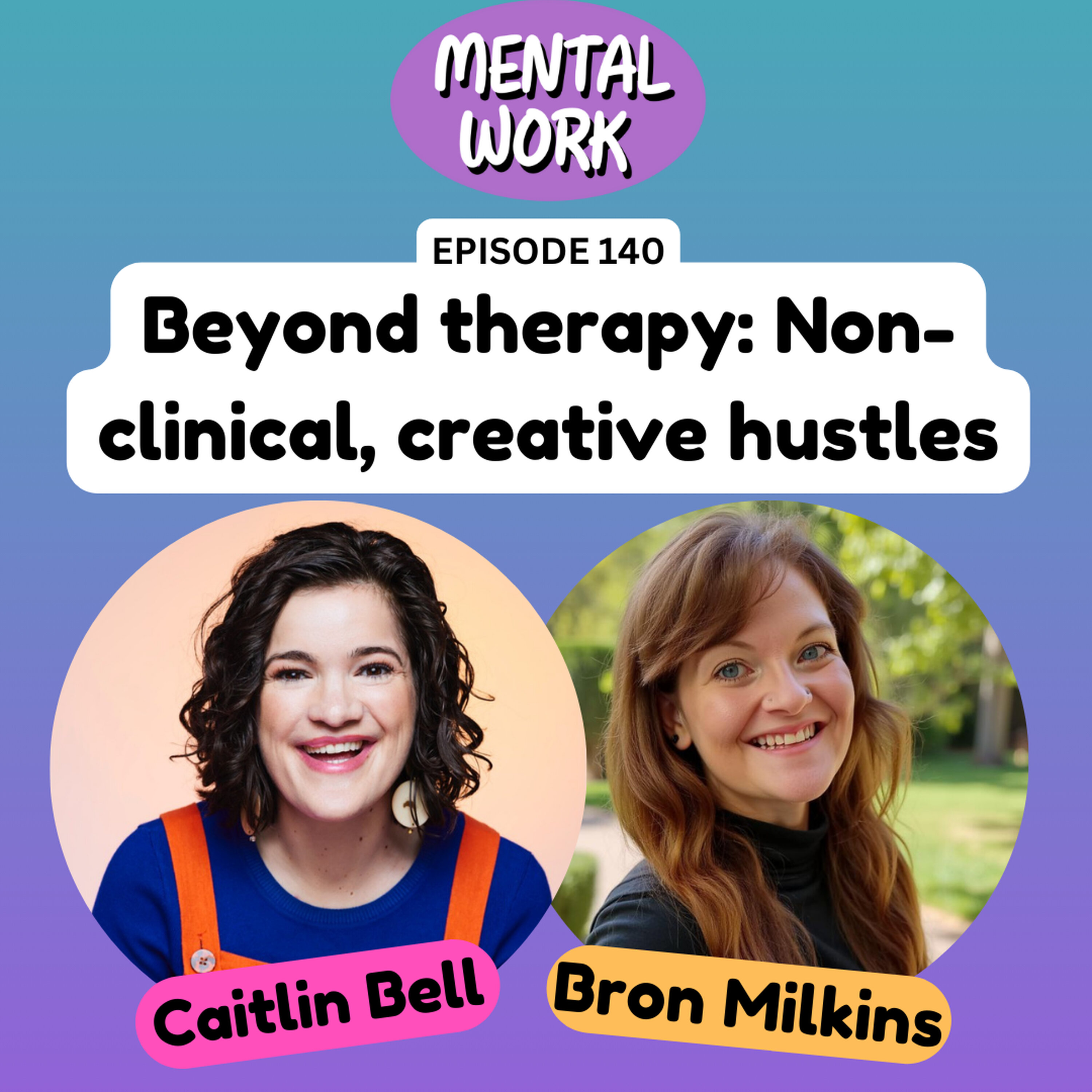 Beyond therapy: Non-clinical creative hustles (with Caitlin Bell) Beyond therapy: Non-clinical creative hustles (with Caitlin Bell)