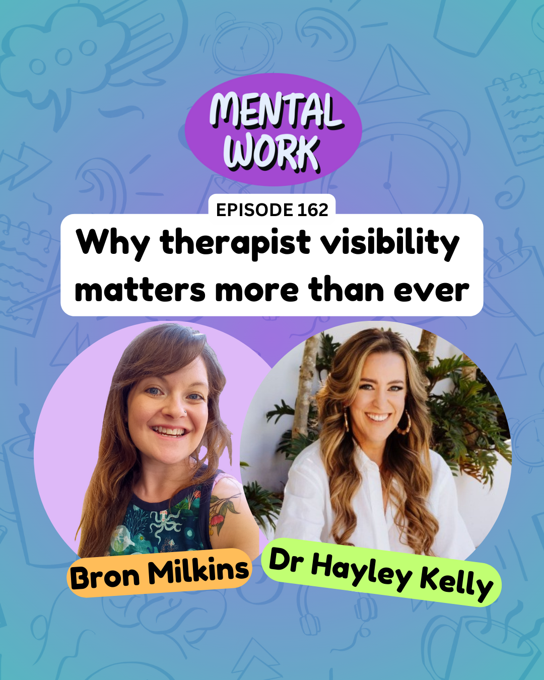 Why therapist visibility matters more than ever (and how to stop shrinking) (with Dr Hayley Kelly)