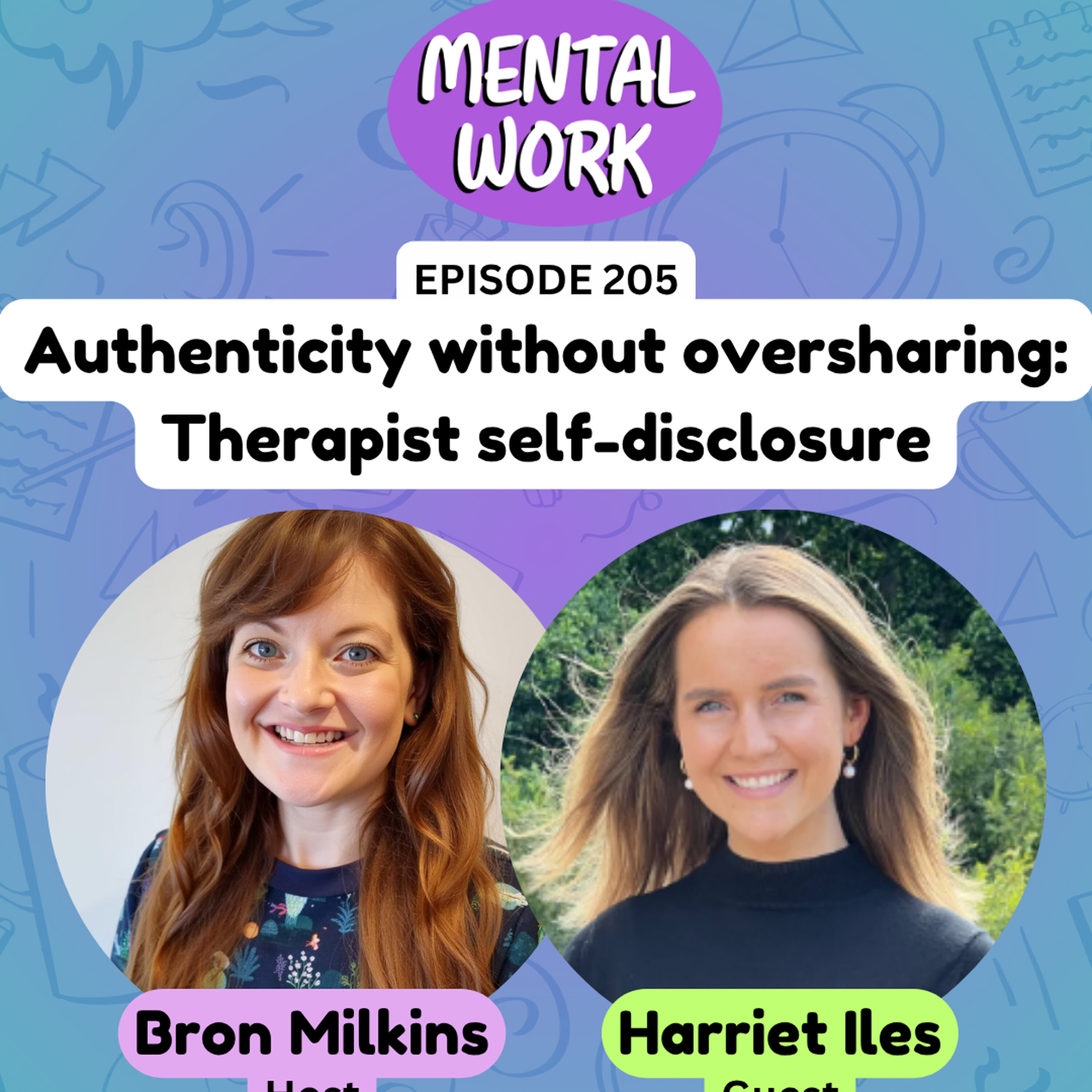Authenticity without oversharing: What the research says about therapist self-disclosure (with Harriet Iles)