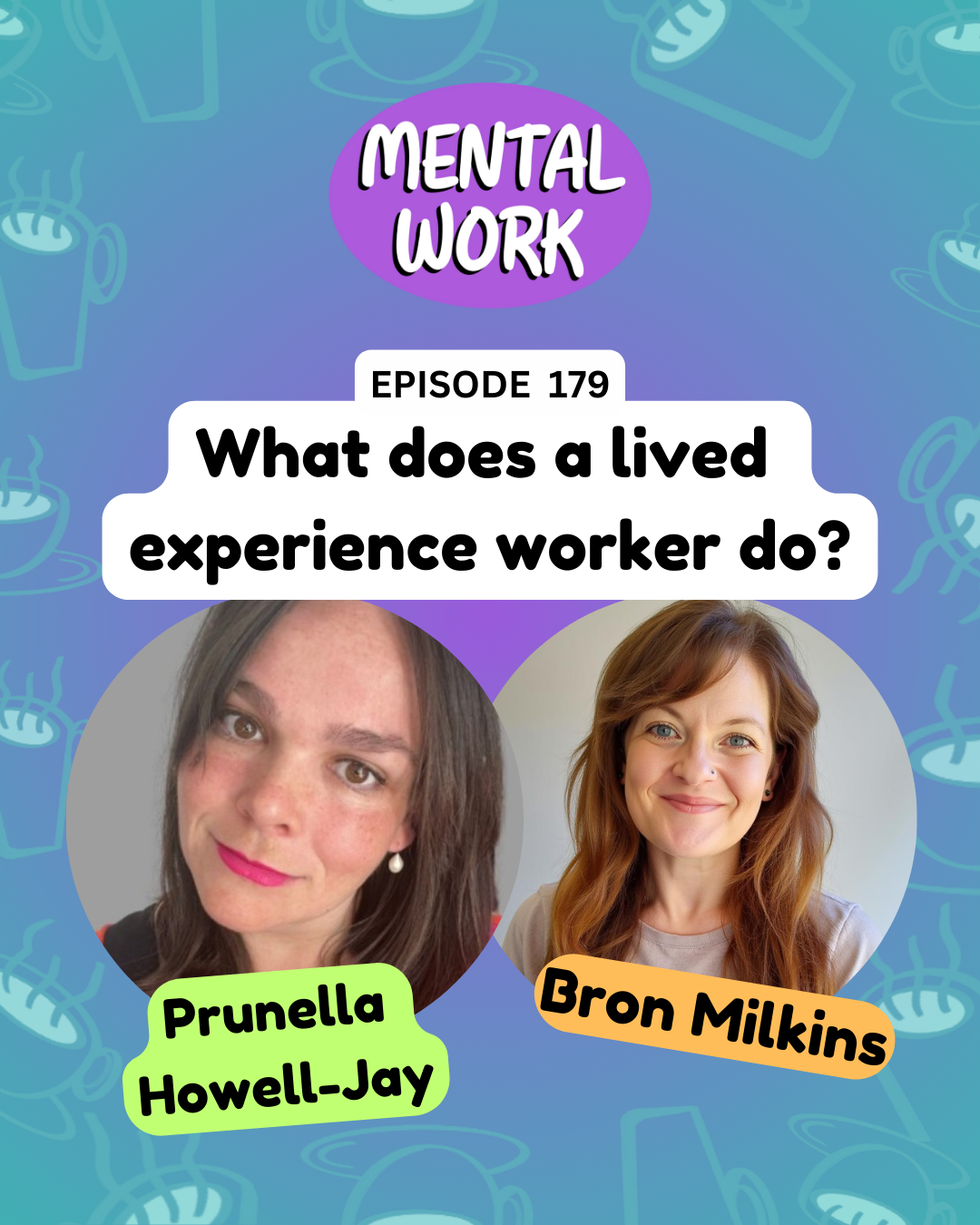 What does a lived experience worker do? (with Prunella Howard-Jay)