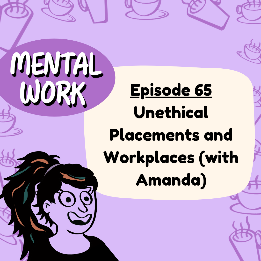 Unethical placements and workplaces (with Amanda Moses) episode artwork