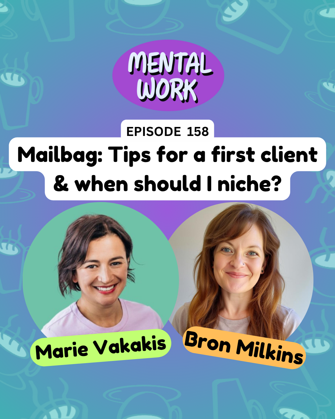 Mailbag: Tips for first client/fair pay for first job/finding a niche (with Marie Vakakis)