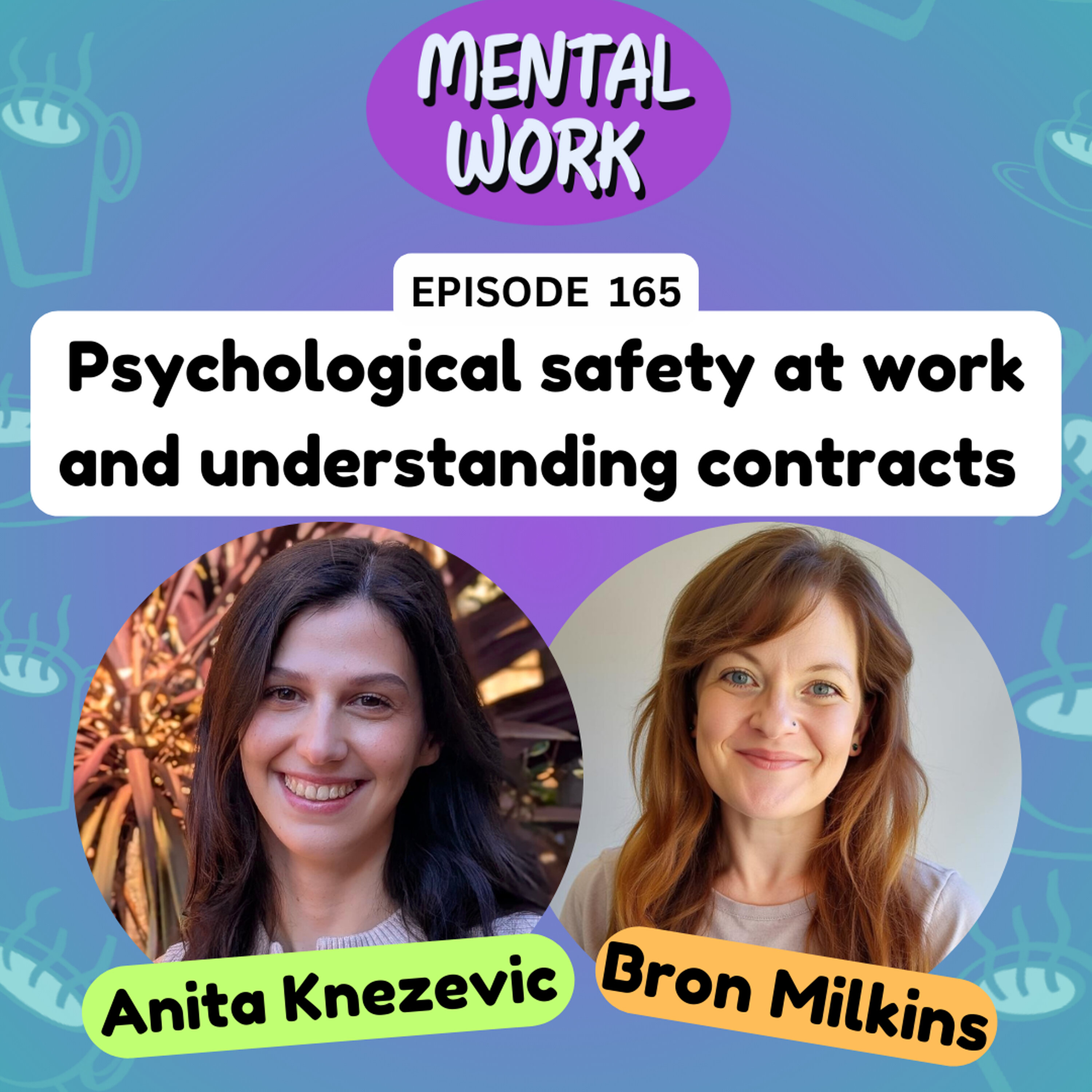 LISTENER STORY: Psychological safety at work and understanding contracts (with Anita Knezevic)