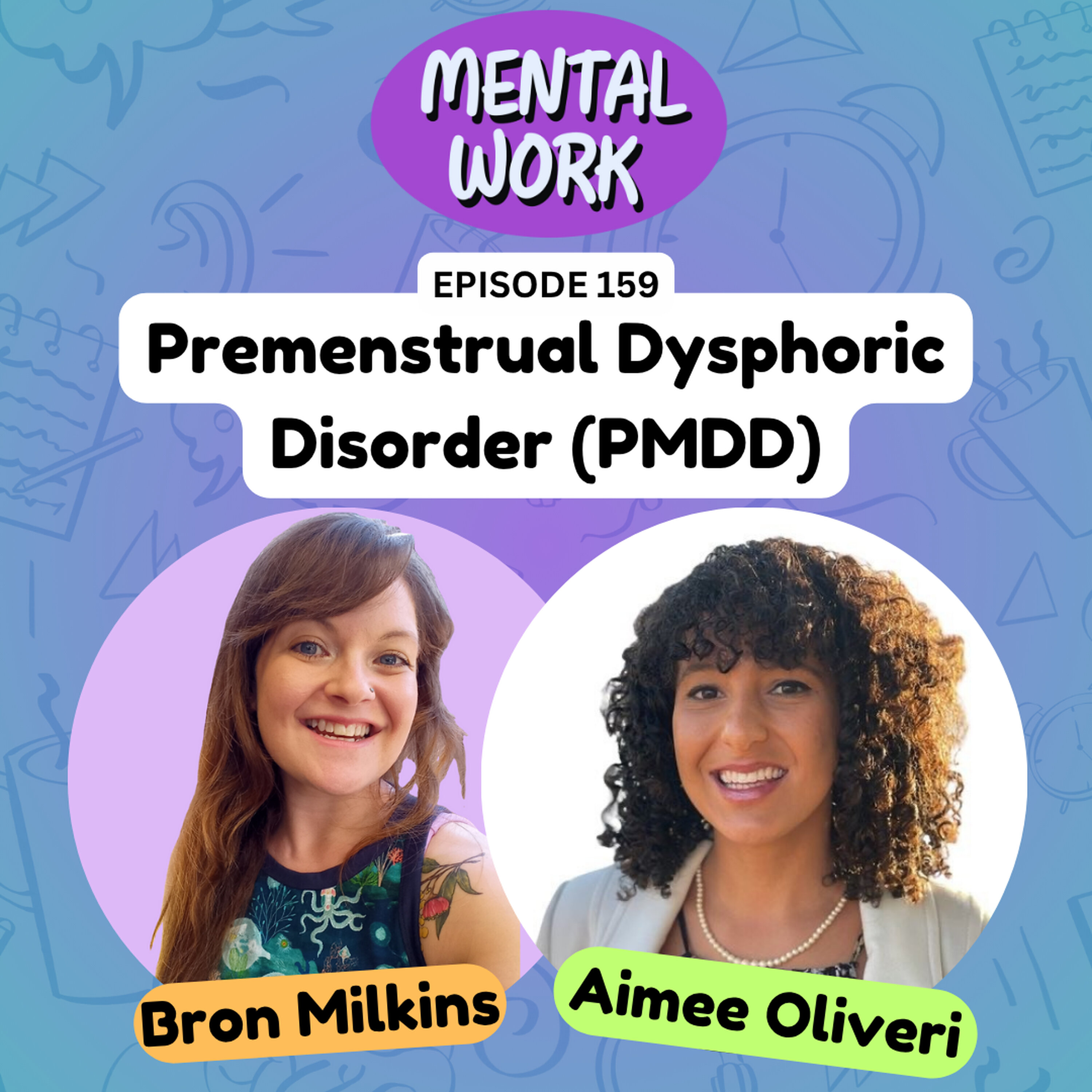 Pre-menstrual dysphoric disorder (PMDD) (with Aimee Oliveri)