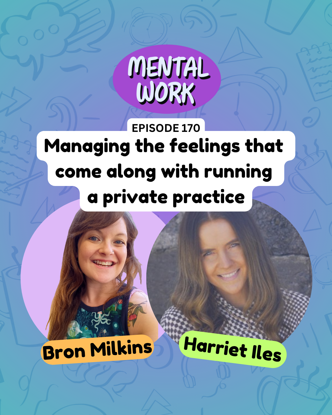 Managing the feelings that come along with running a private practice (with Harriet Iles)