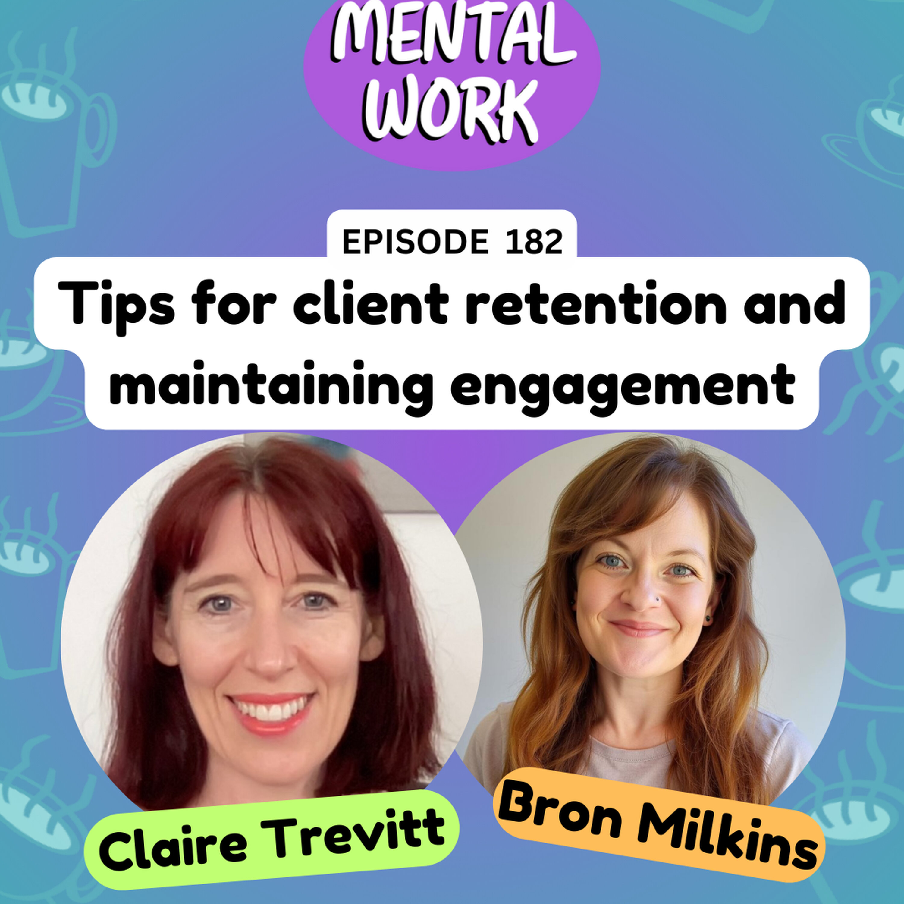 Strategies for client retention and engagement (with Claire Trevitt) episode artwork