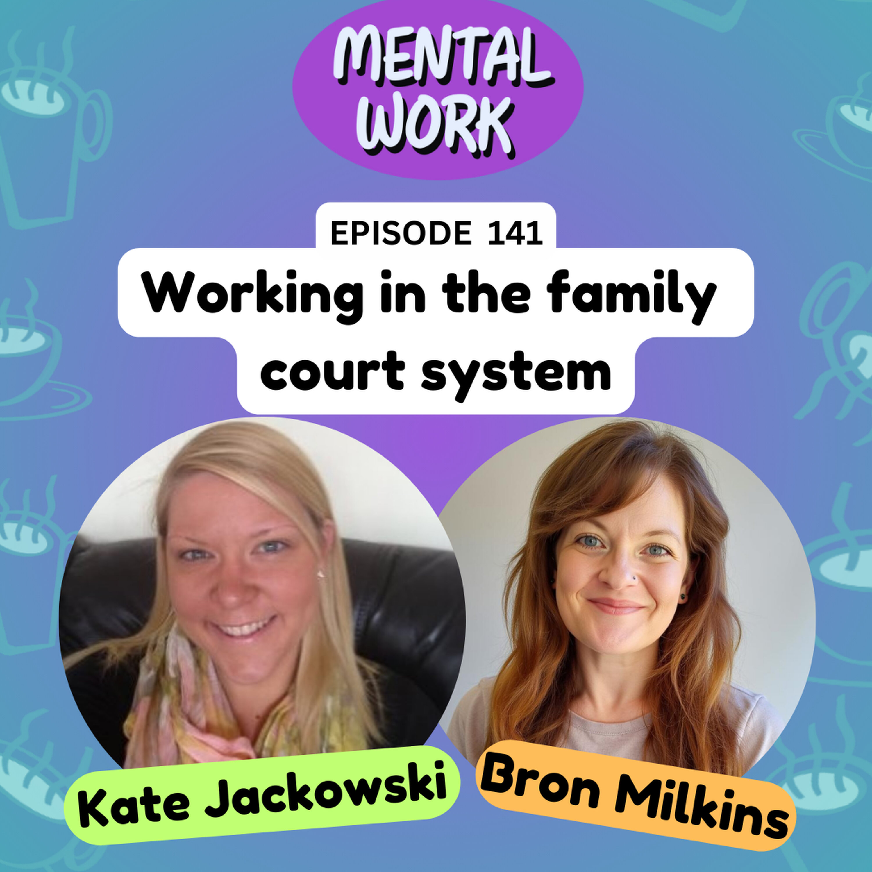 Working in the family court system (with Dr Kate Jackowski)