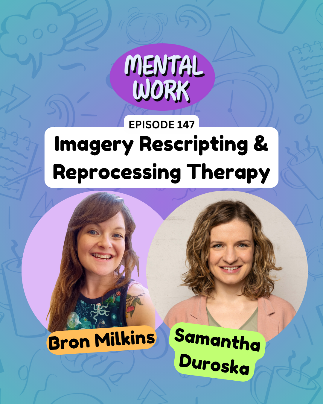 Imagery rescripting & reprocessing therapy (with Samantha Duroska)