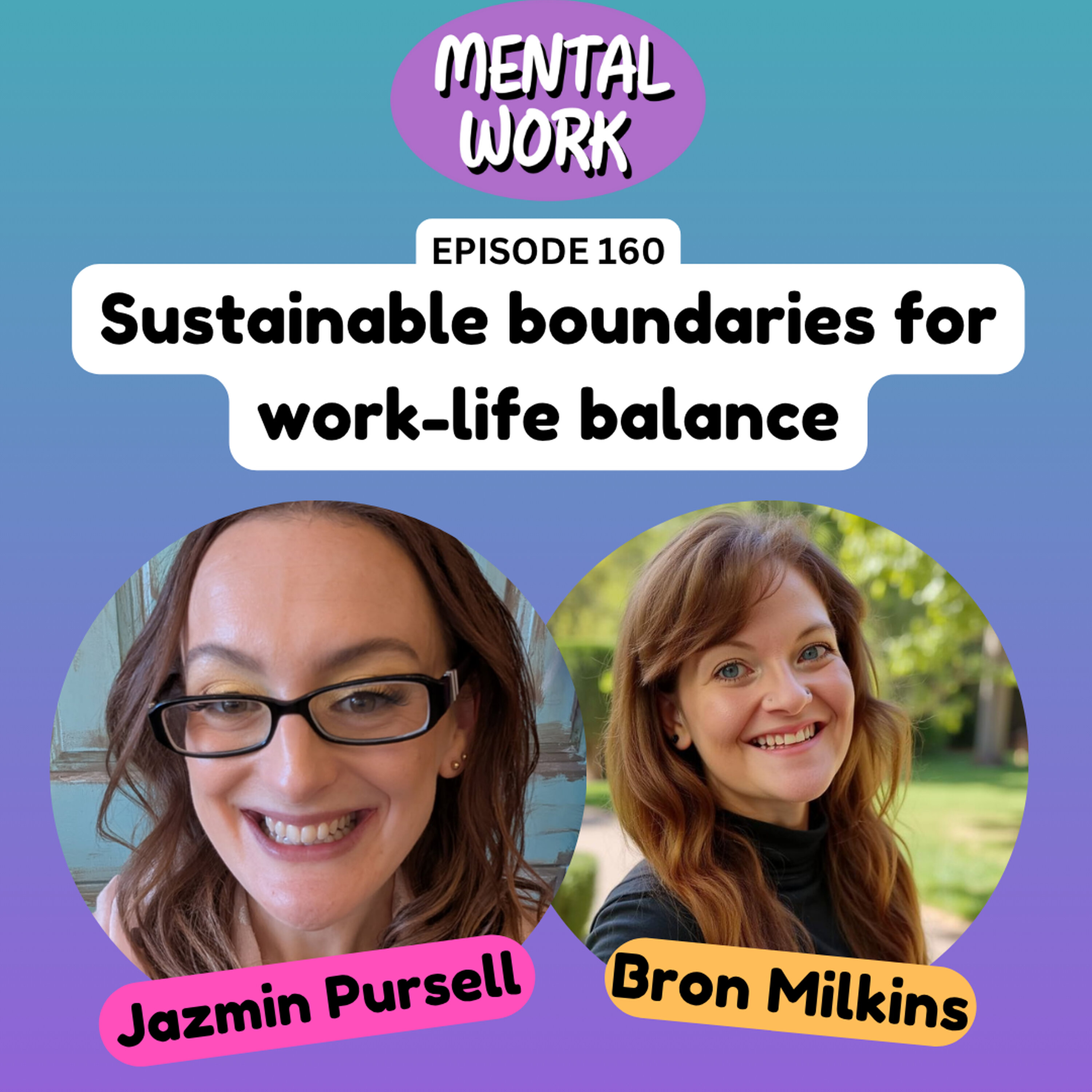 Building sustainable boundaries for work-life balance (with Jazmin Pursell)
