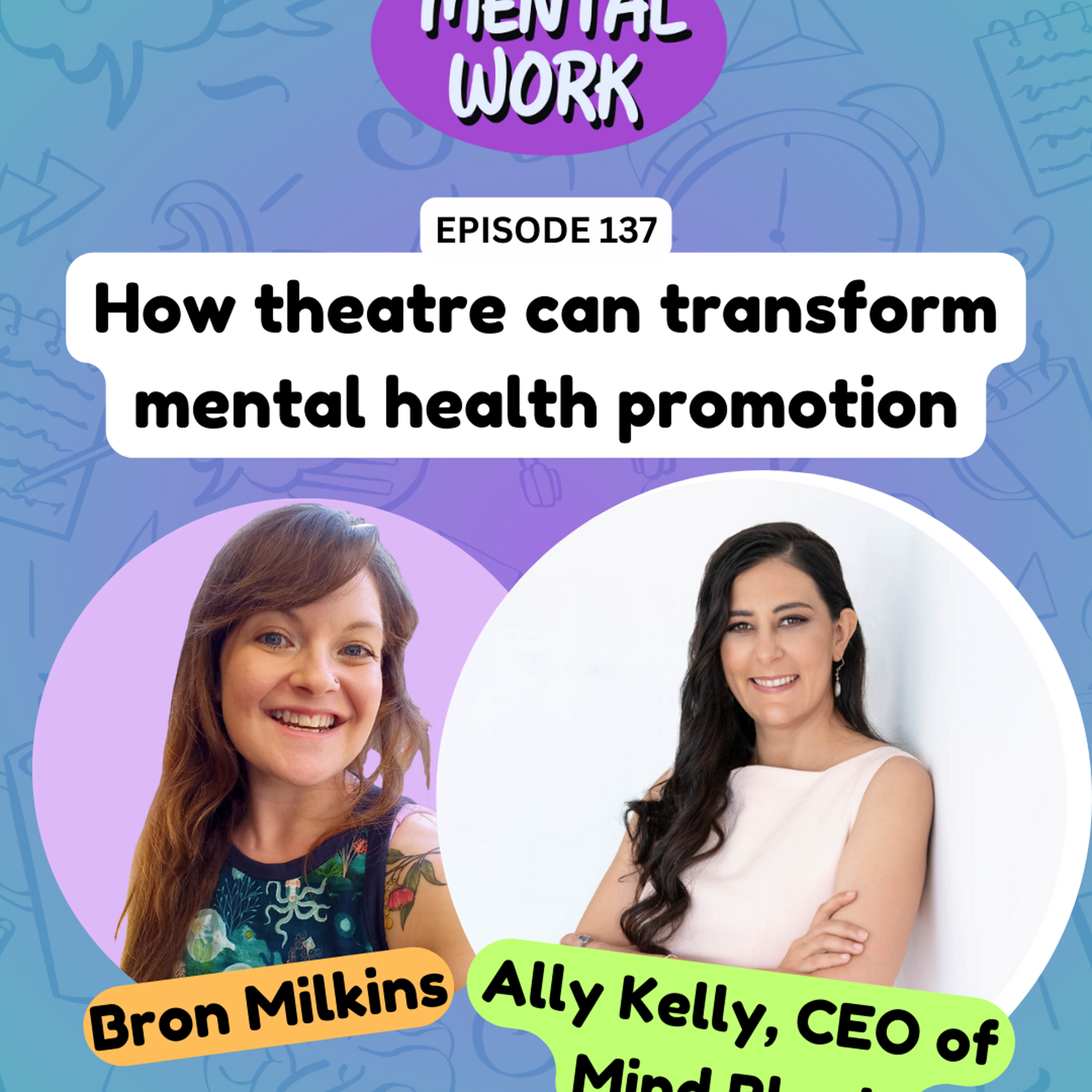 How theatre can transform mental health promotion (with Ally Kelly)