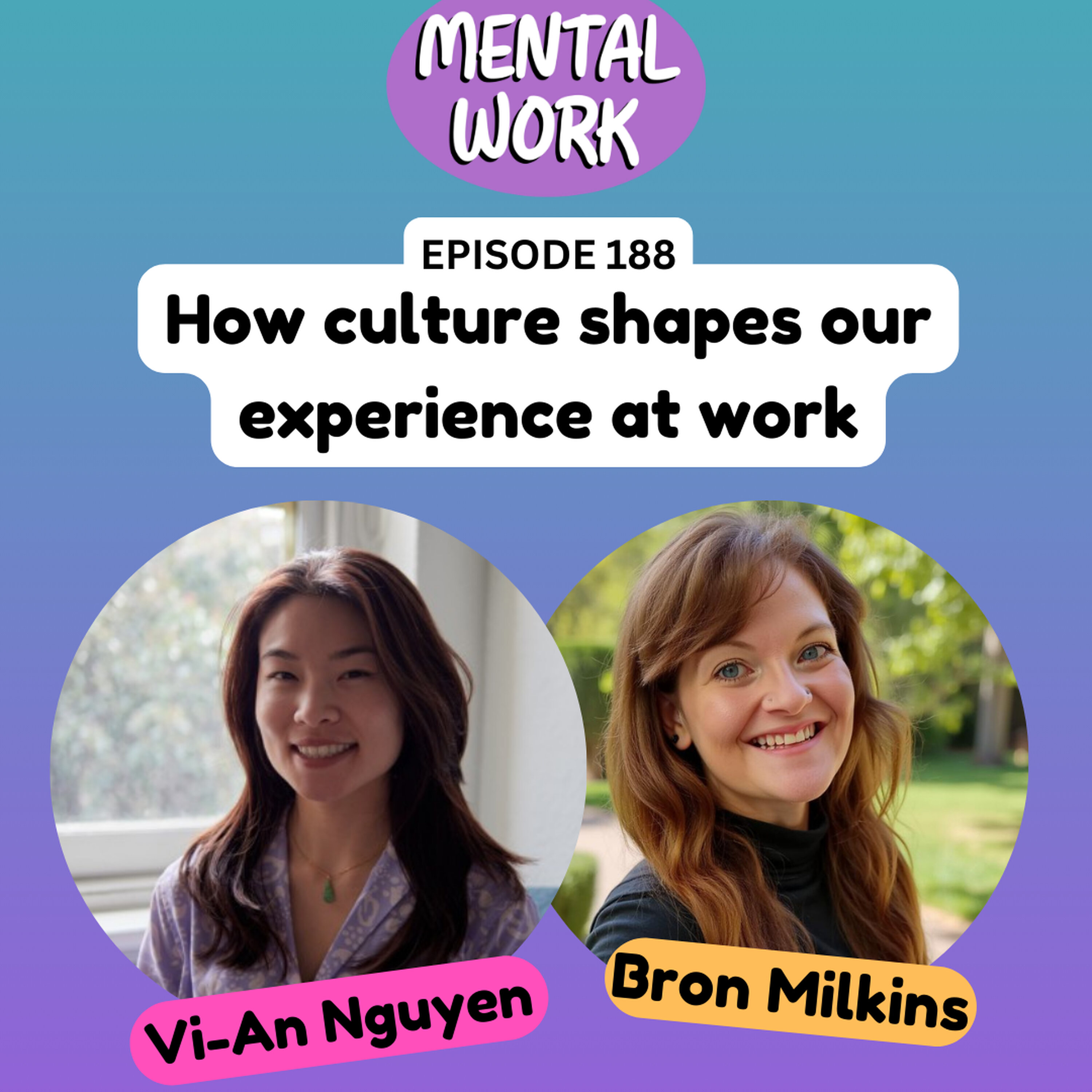 How culture shapes our experience at work (with Vi-An Nguyen) episode artwork