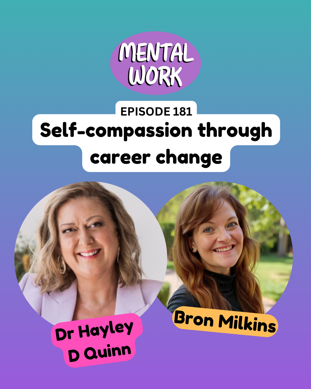 Self-compassion through career change (with Dr Hayley D Quinn)