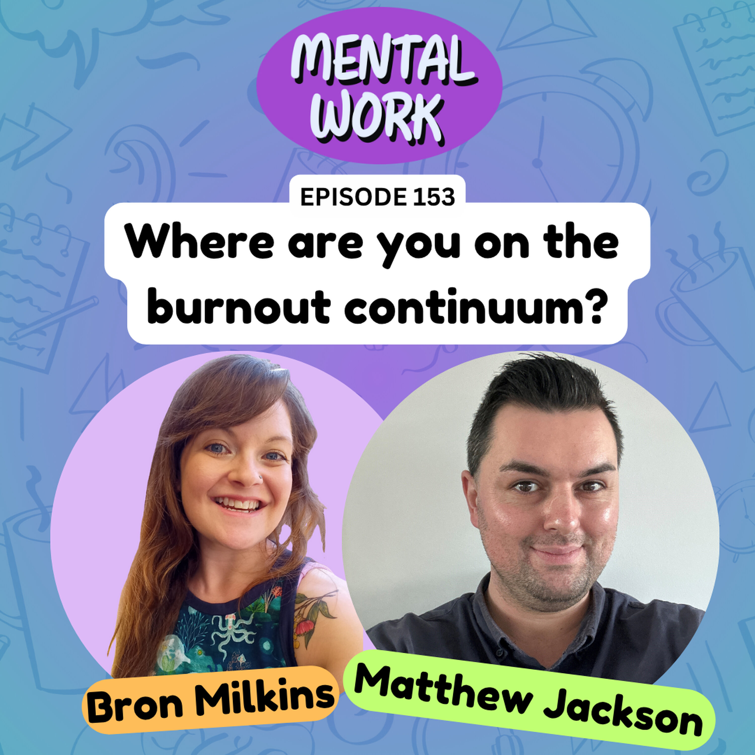 Where are you on the burnout continuum? (with Matthew Jackson)
