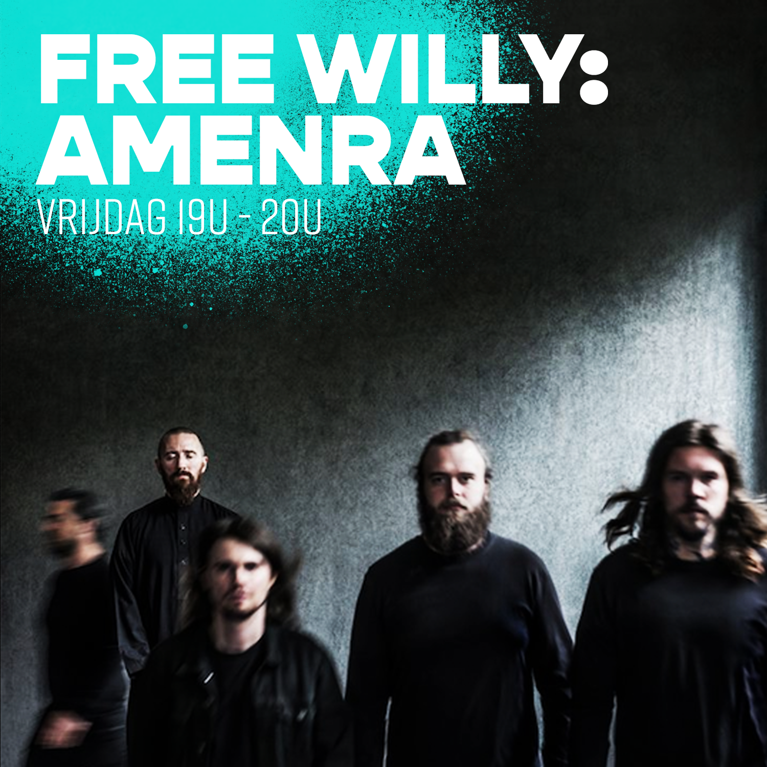 Free Willy met Amenra (12/06, 19u)